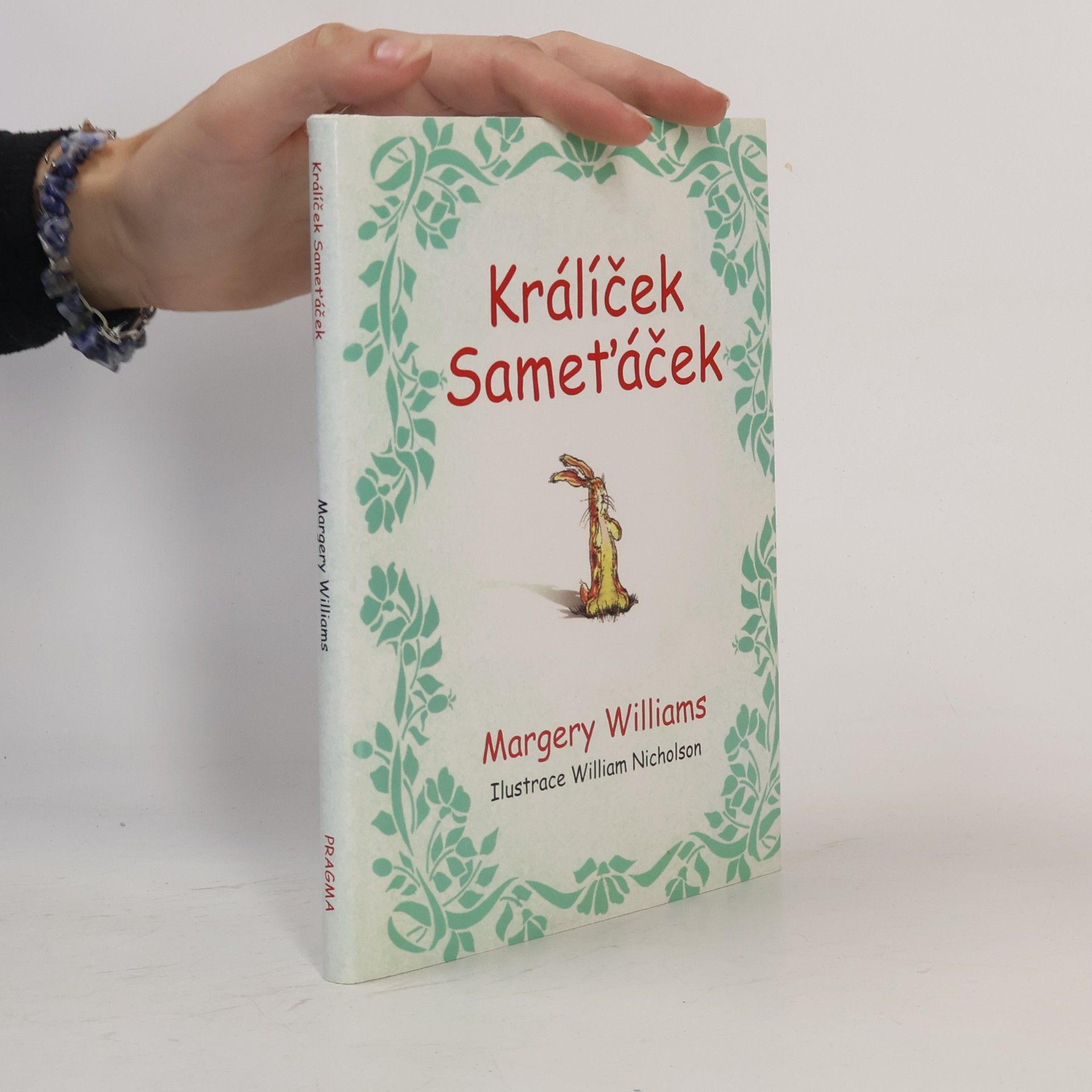 Margery Williams Králíček Sameťáček, aneb, Jak hračky ožívají