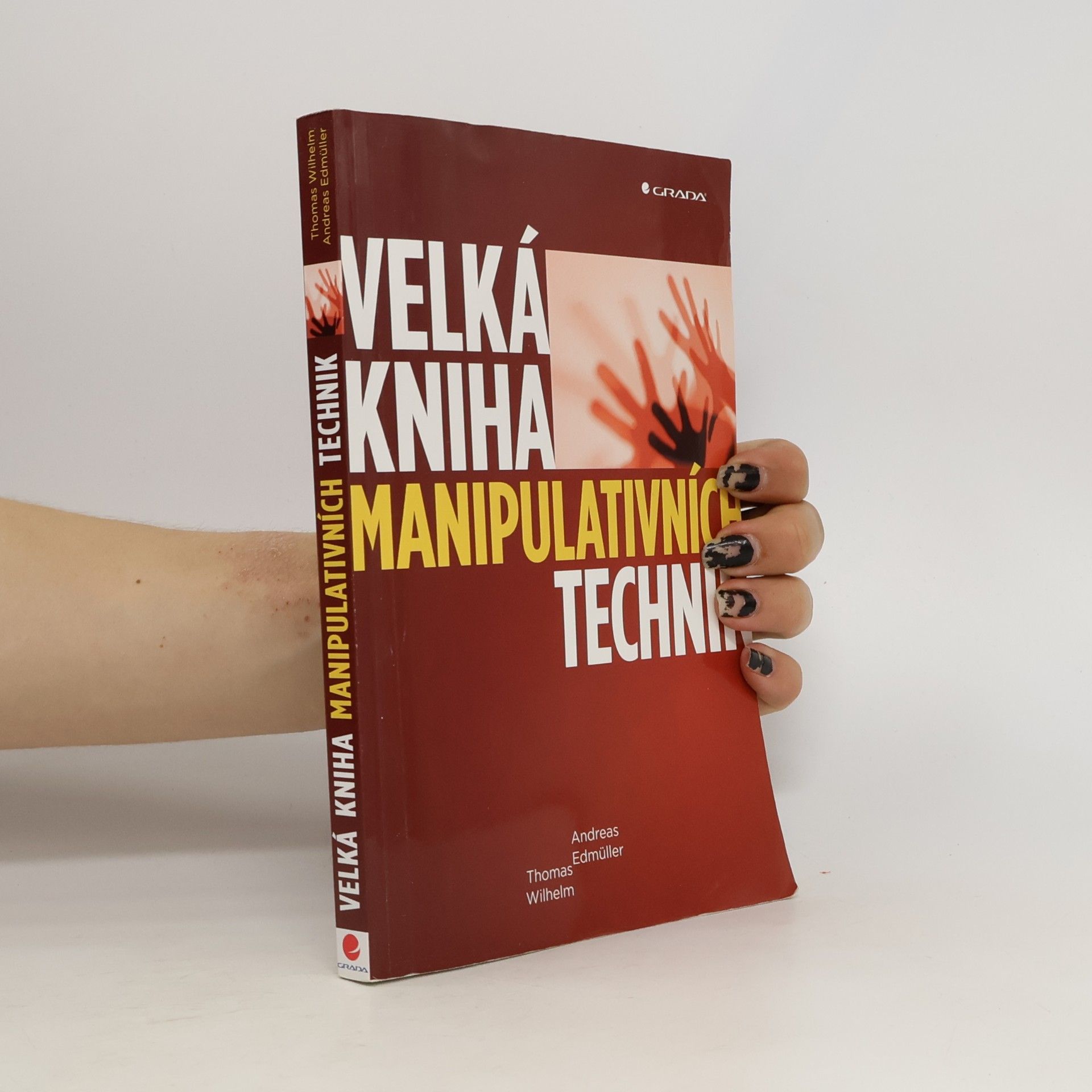 Andreas Edmüller Velká kniha manipulativních technik