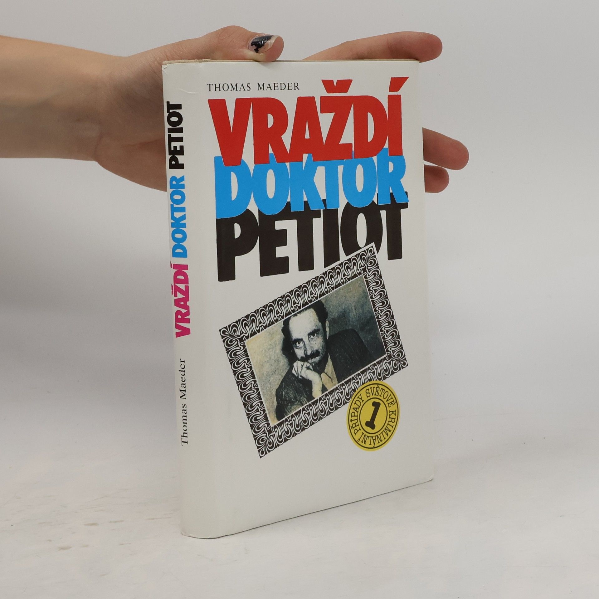Thomas Maeder Vraždí doktor Petiot