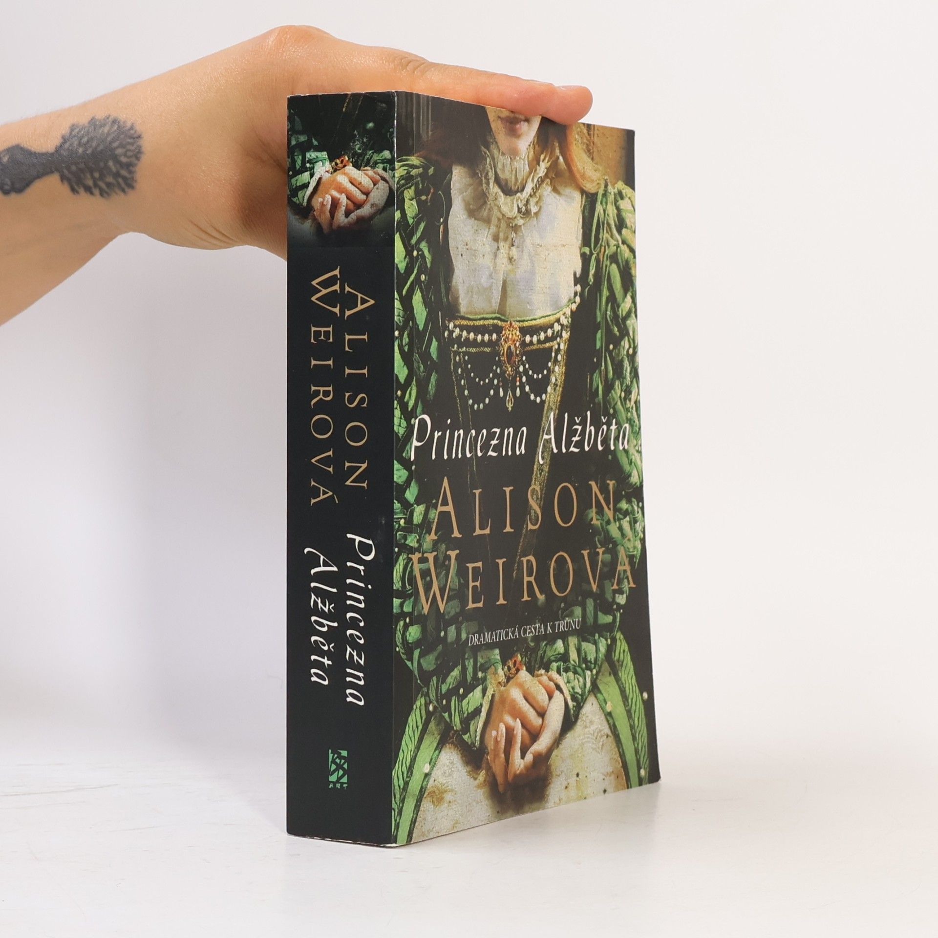 Alison Weirová Princezna Alžběta – dramatická cesta k trůnu