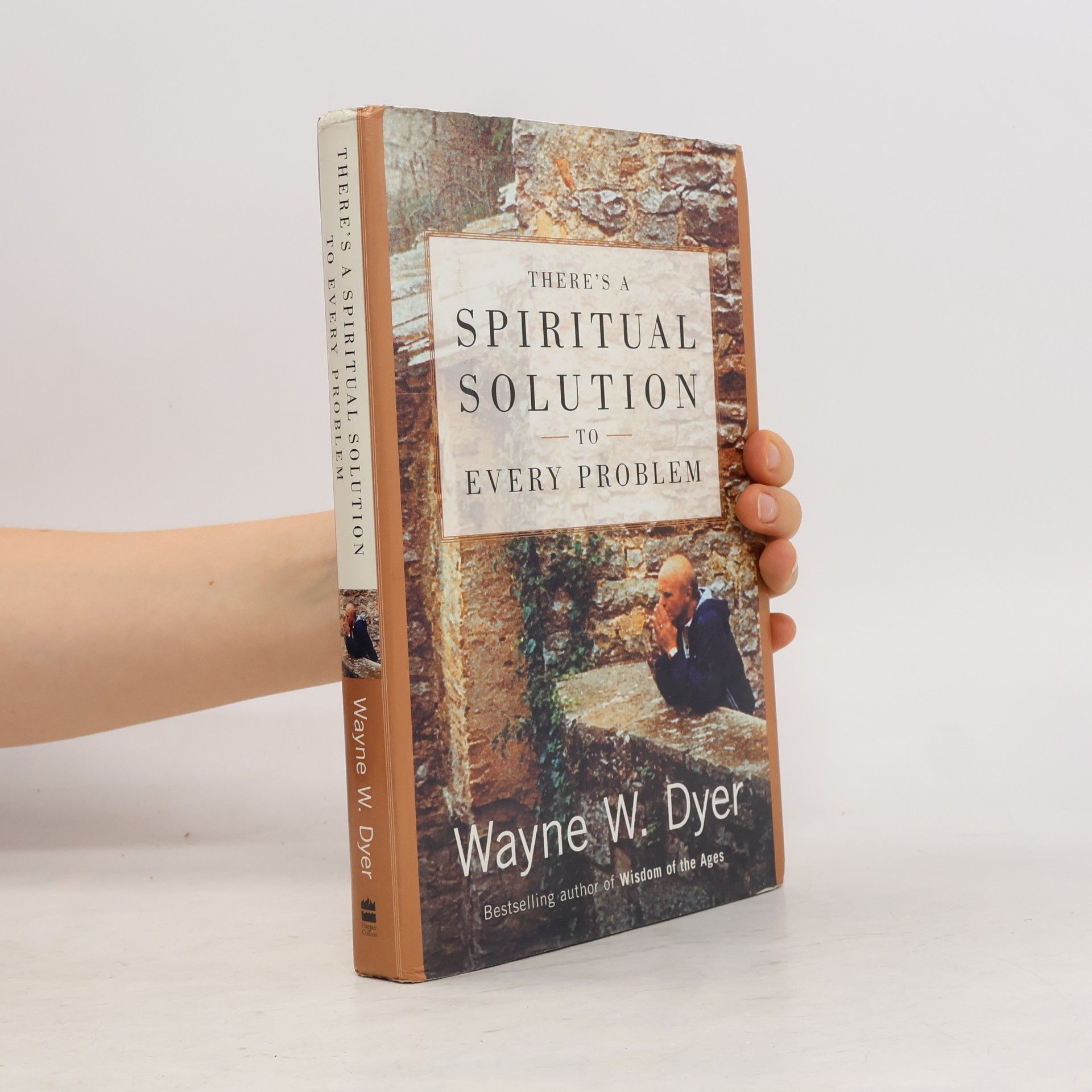 Wayne W. Dyer There's a Spiritual Solution to Every Problem