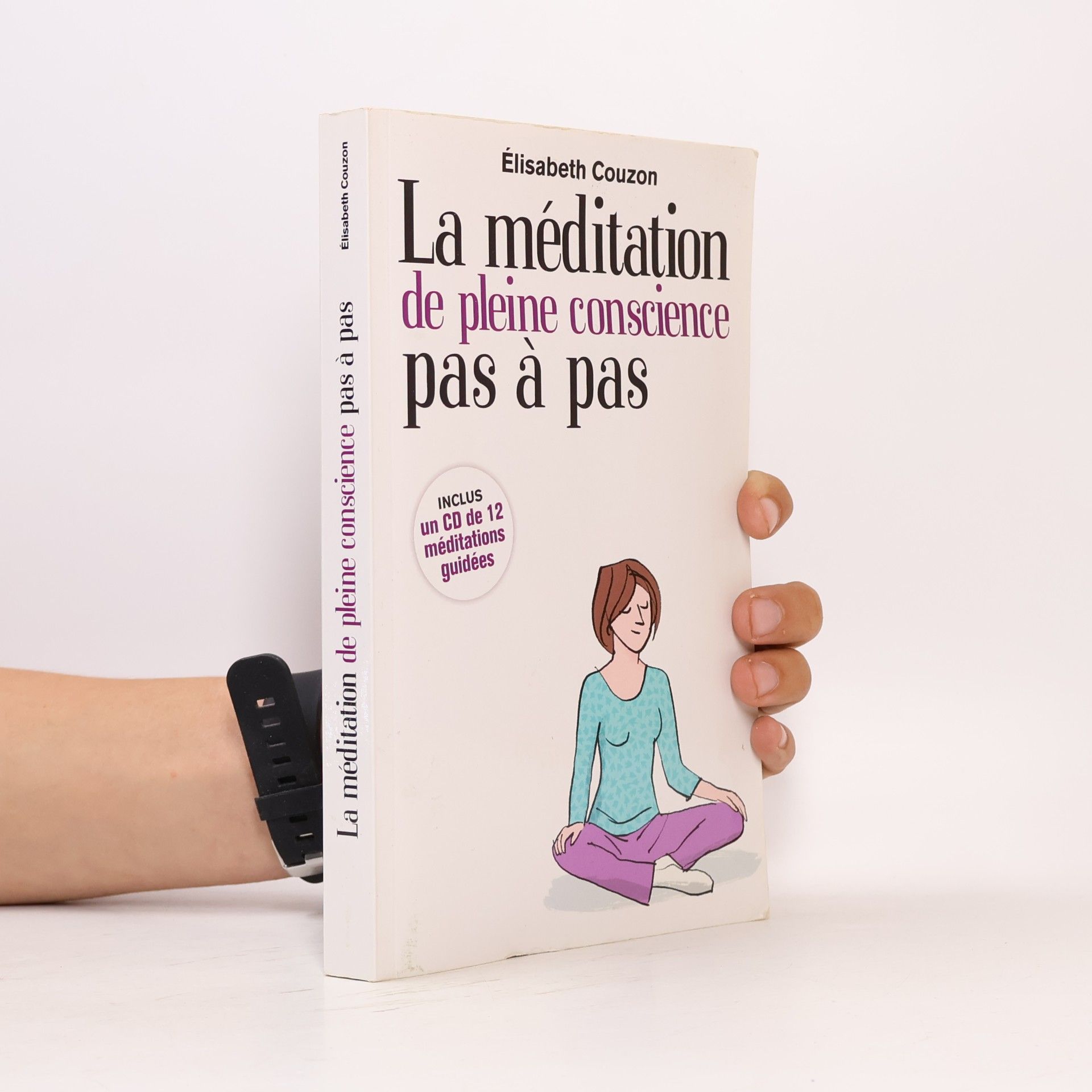La méditation de pleine conscience pas à pas