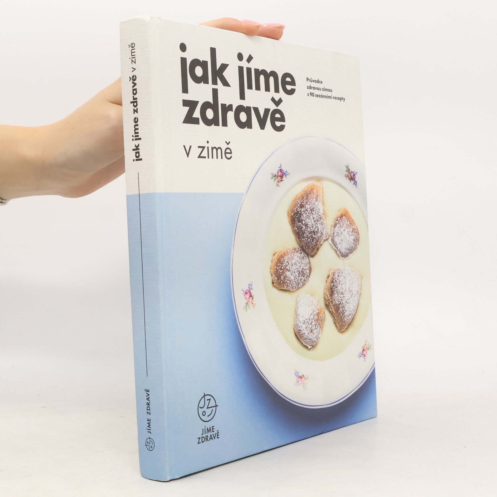 Autorenkollektiv Jak jíme zdravě v zimě