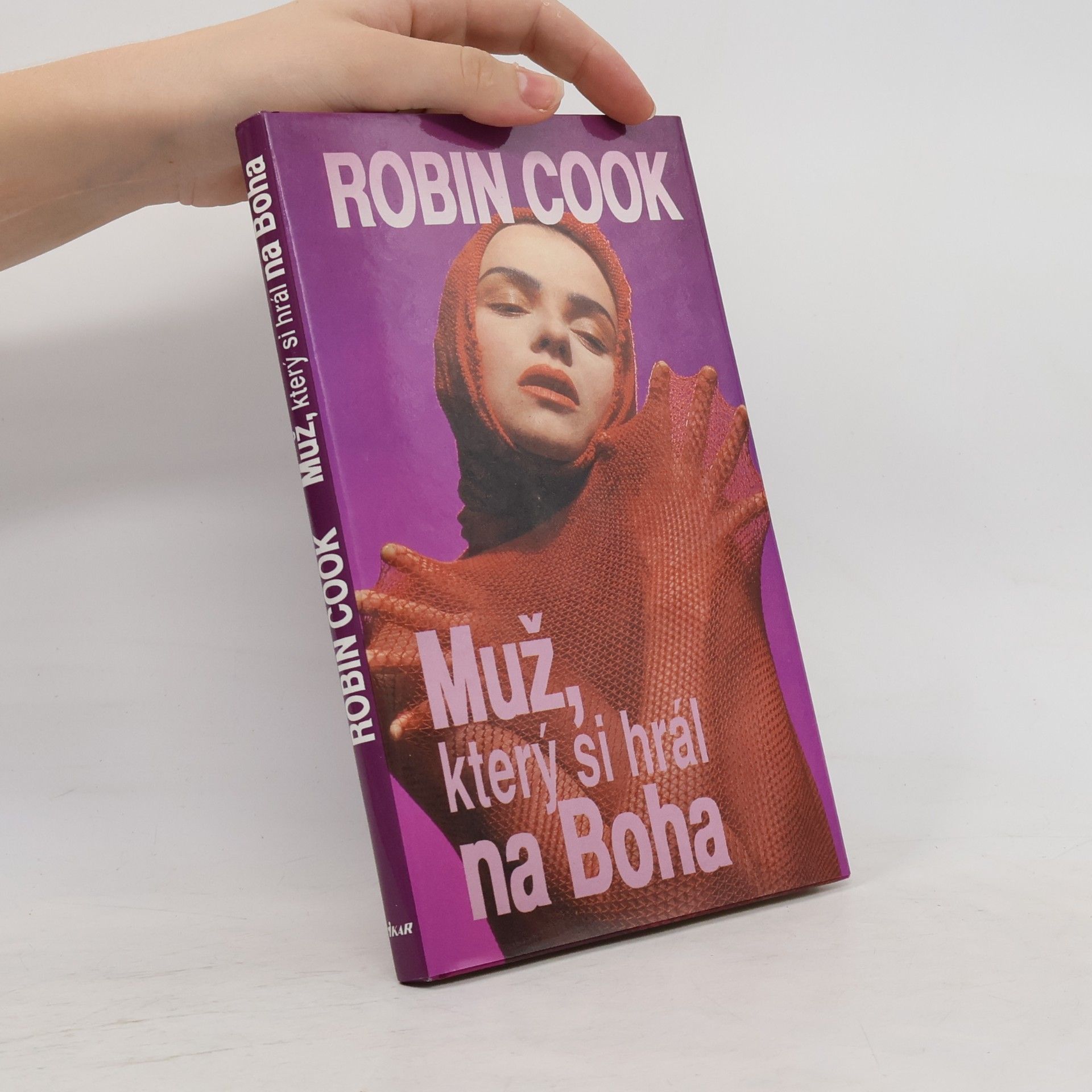 Robin Cook Muž, který si hrál na Boha
