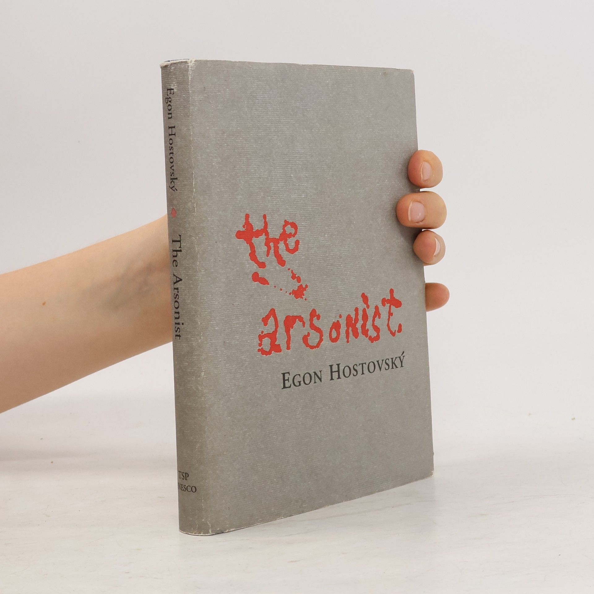 Egon Hostovský The Arsonist