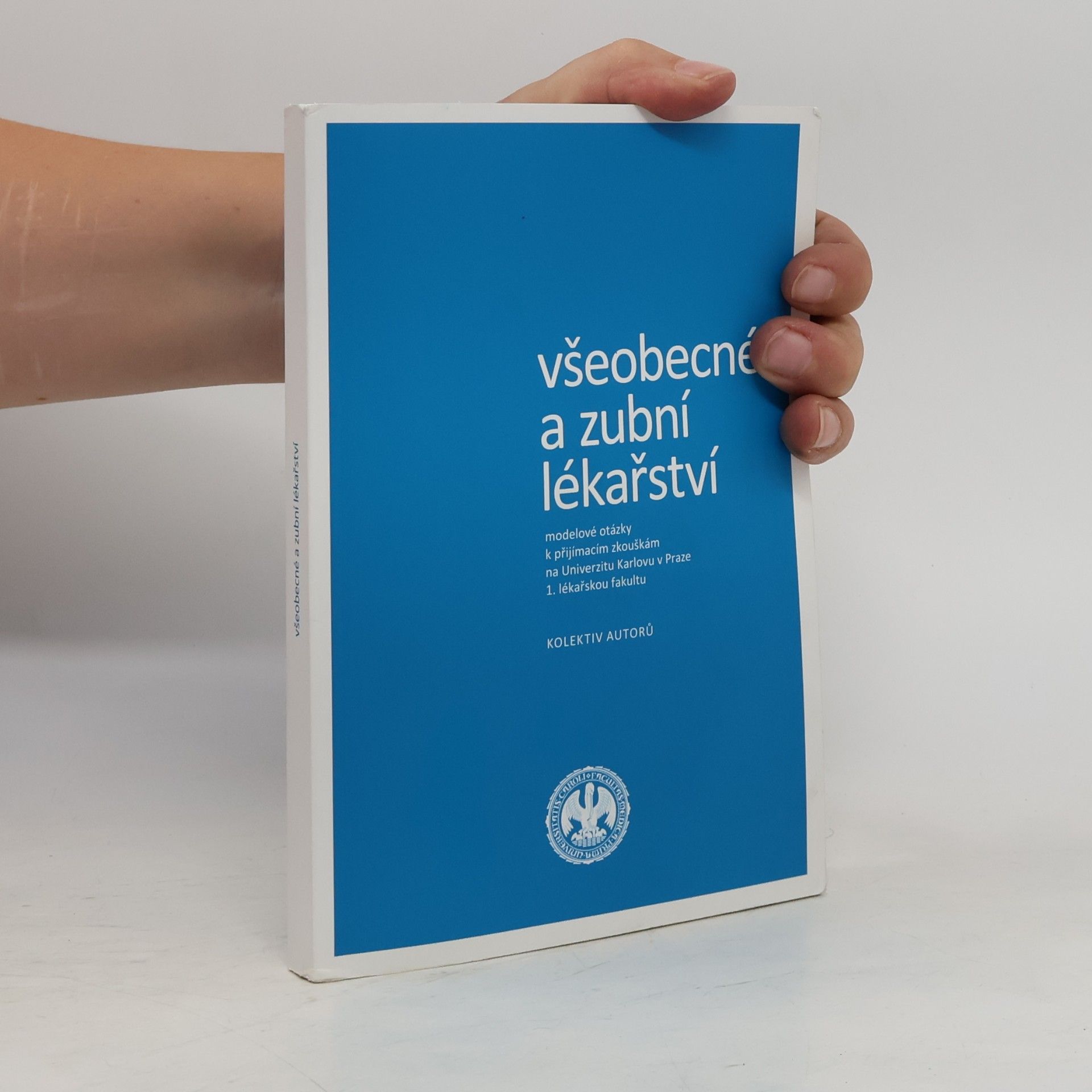 Kolektiv autorů Všeobecné a zubní lékařství