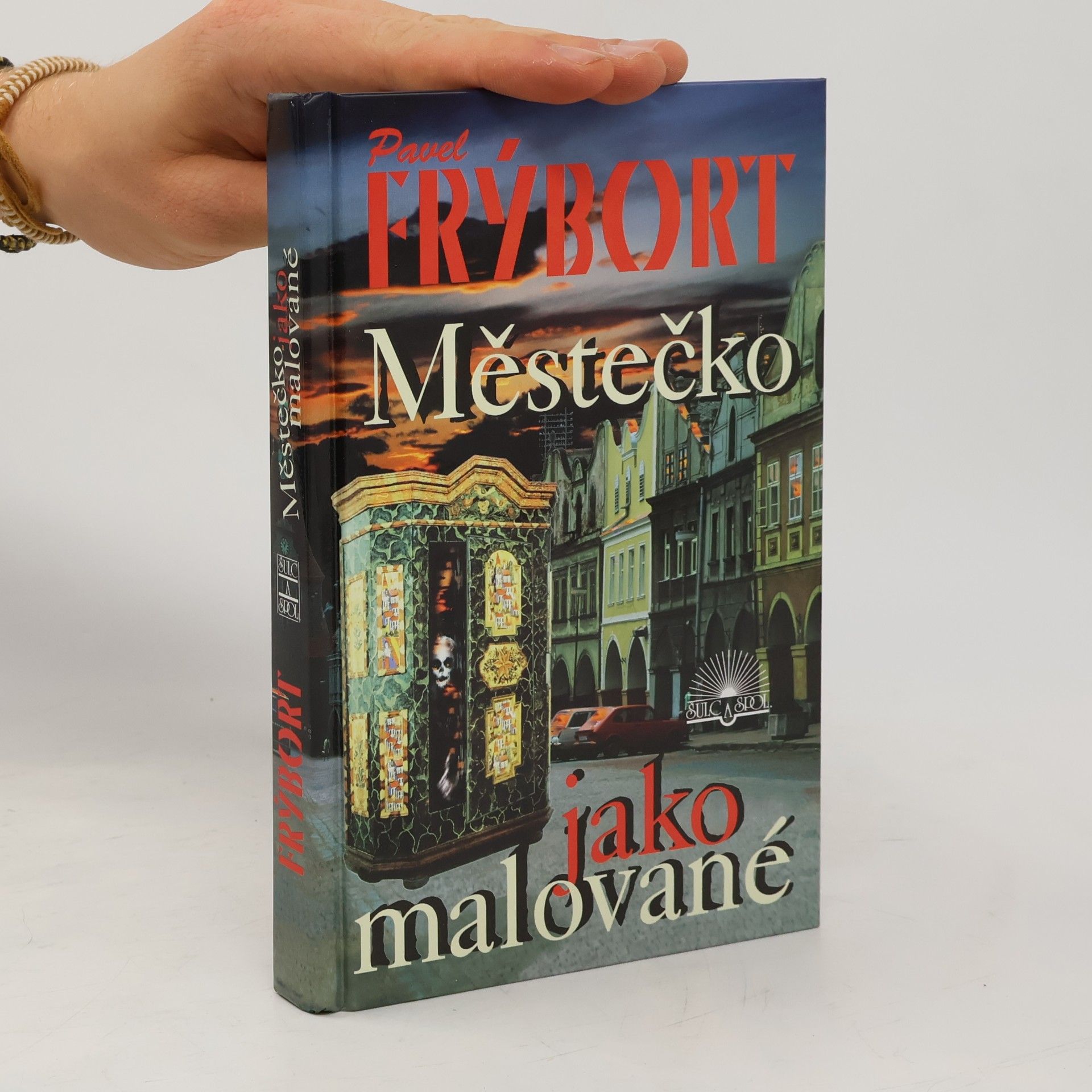 Pavel Frýbort Městečko jako malované