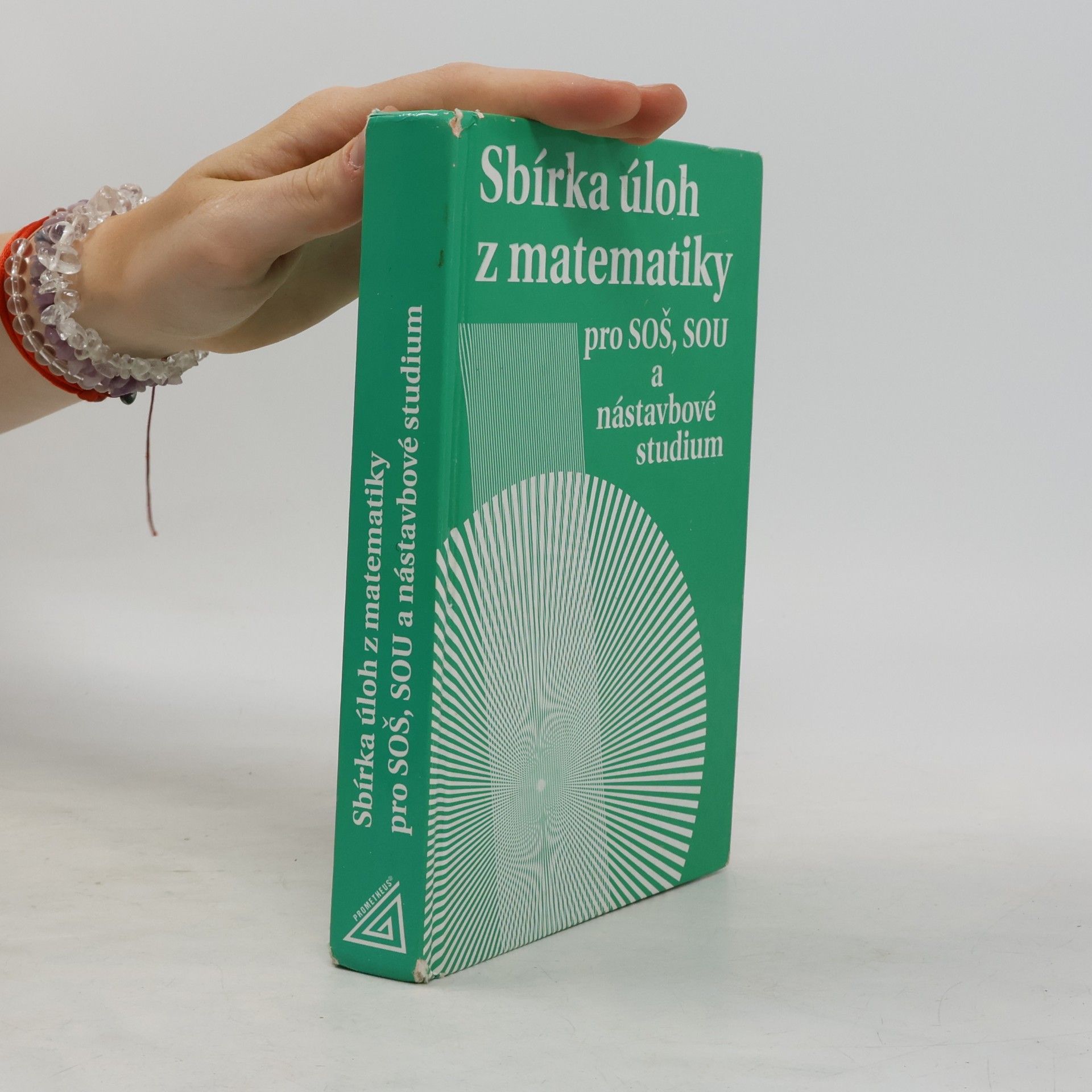 Milada Hudcová Sbírka úloh z matematiky pro SOŠ, SOU a nástavbové studium