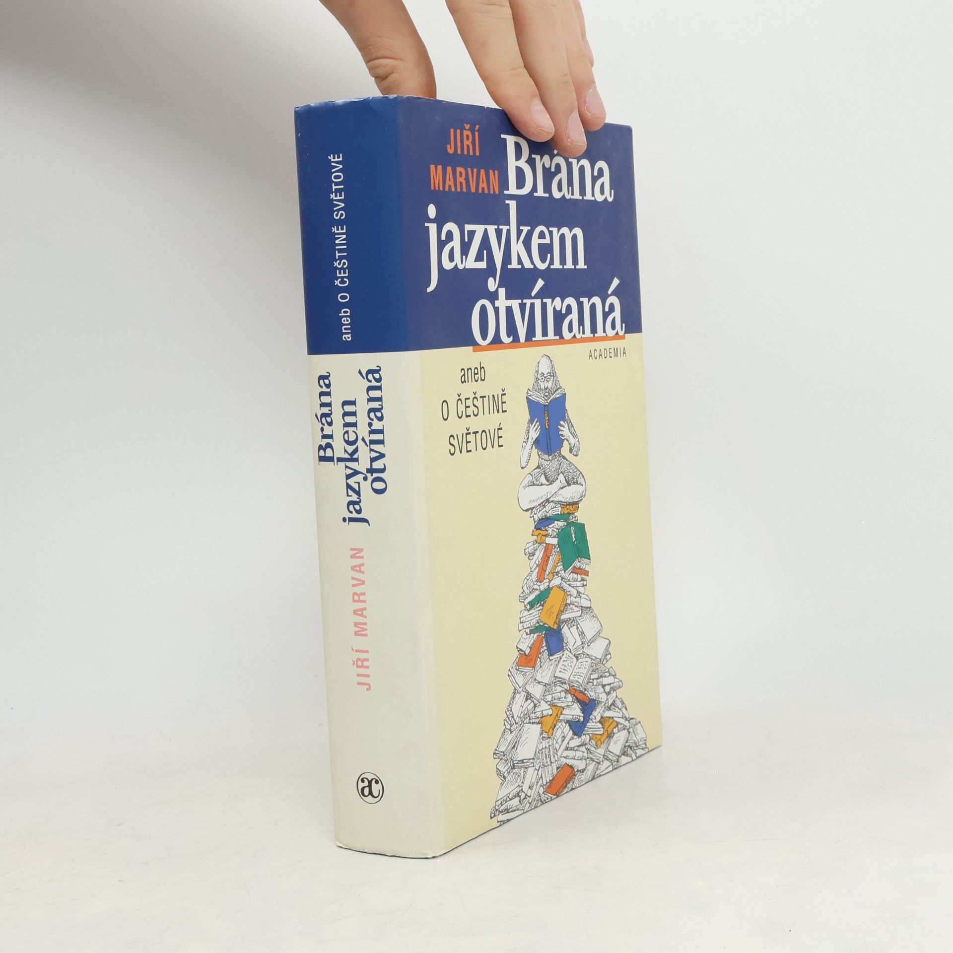Brána jazykem otvíraná aneb o češtině světové