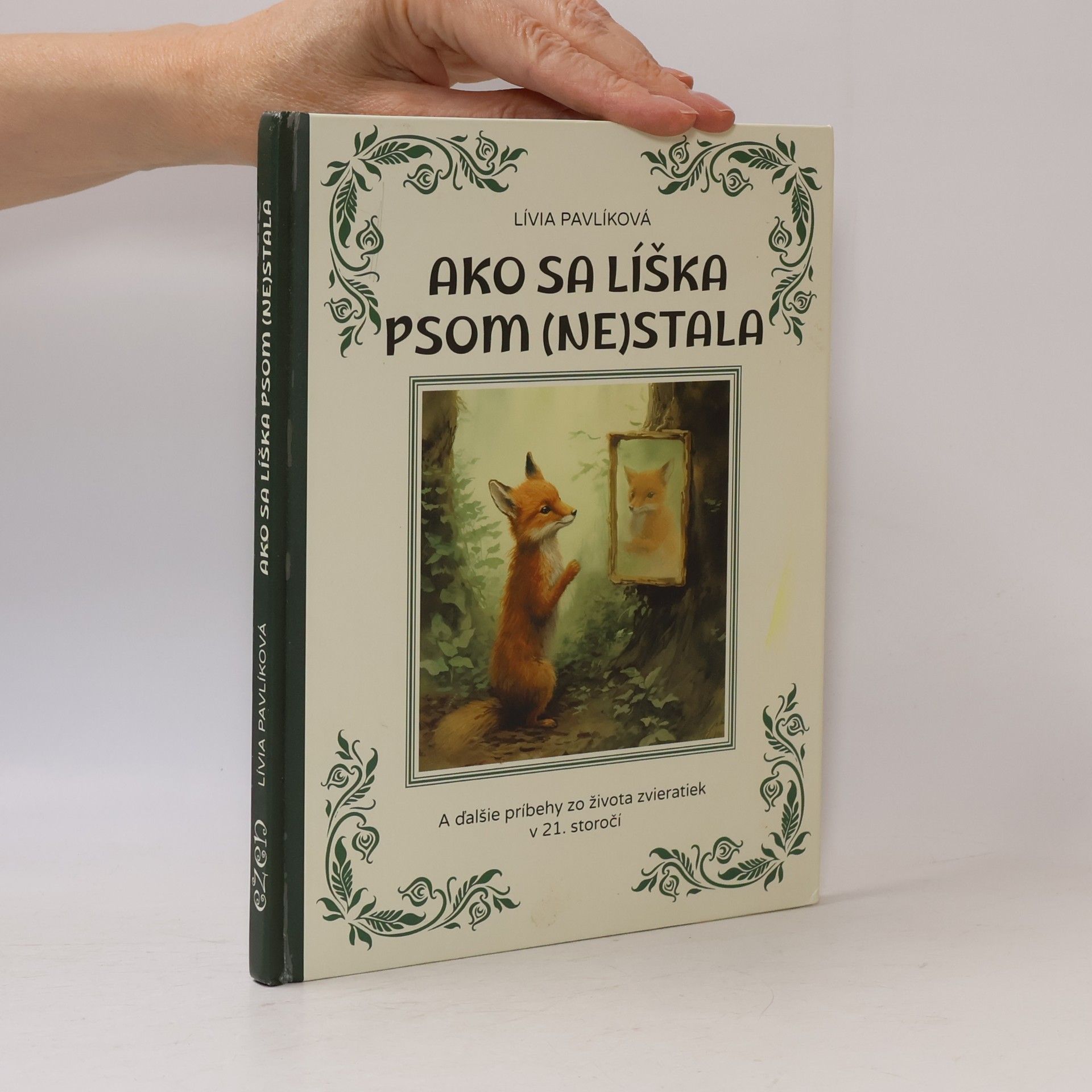 Lívia Pavlíková Ako sa líška psom nestala