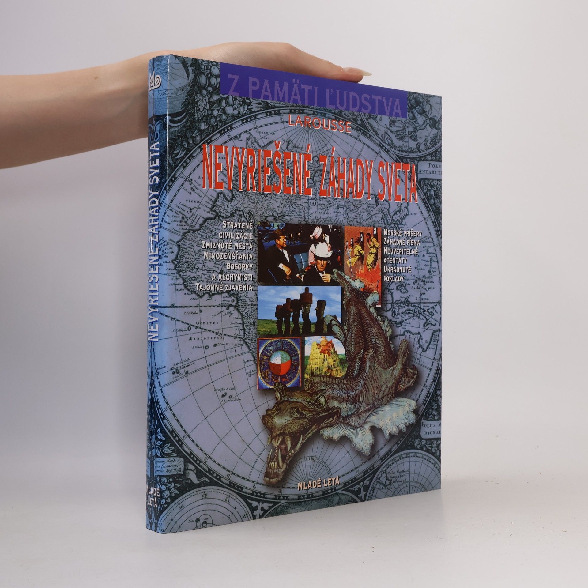 Collectif d'auteurs Larousse Nevyriešené záhady sveta