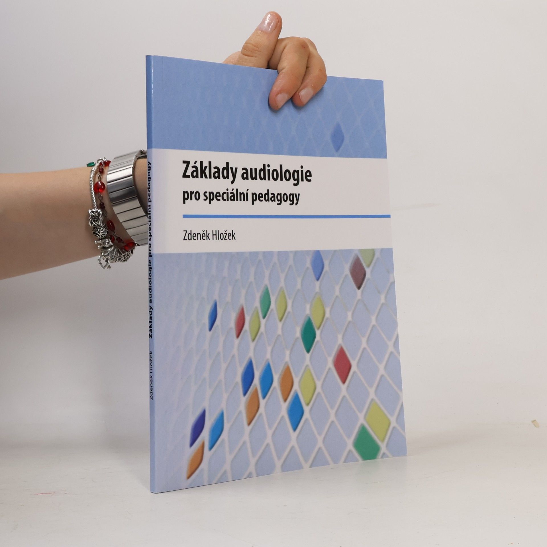 Zdeněk Hložek Základy audiologie pro speciální pedagogy