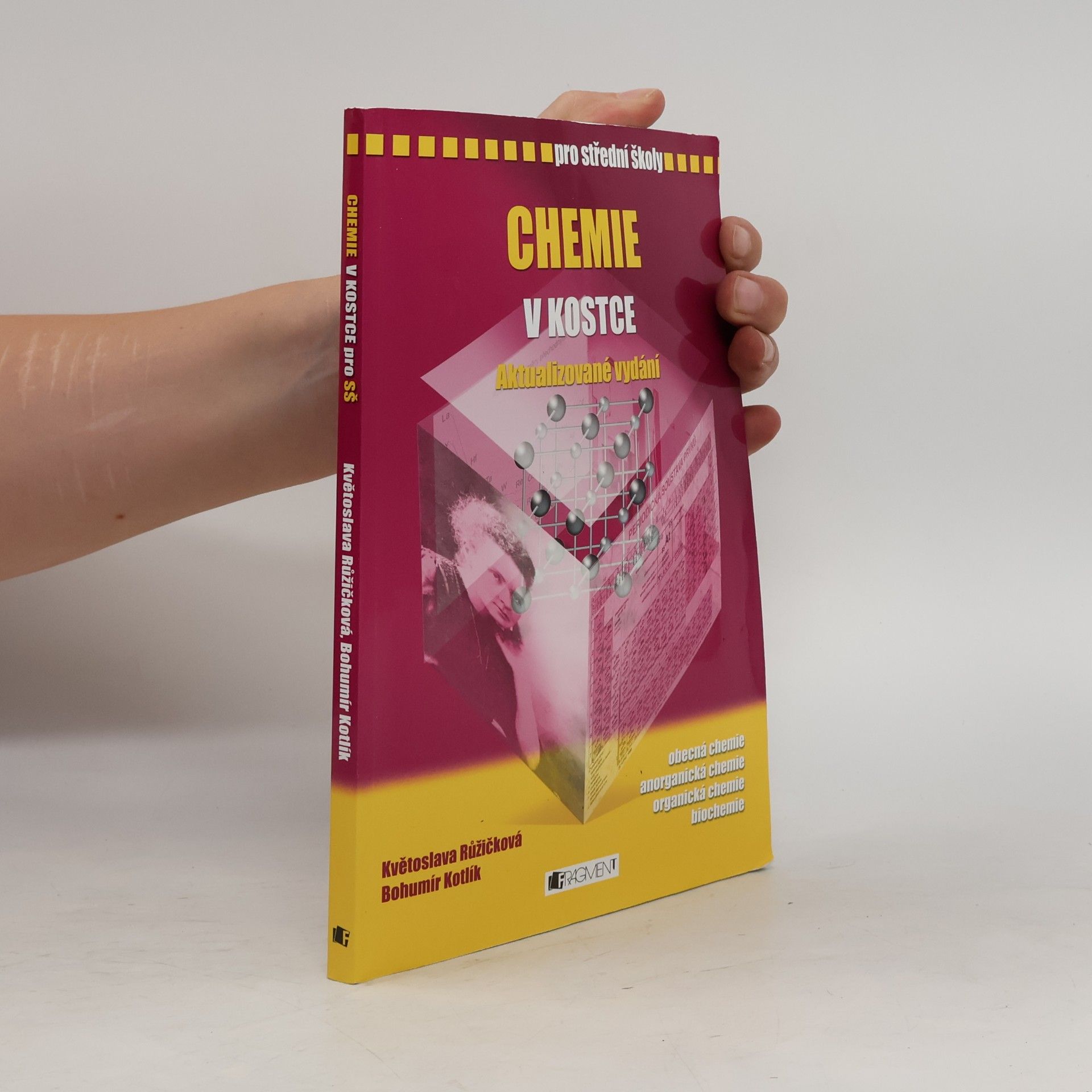 Květoslava Růžičková Chemie v kostce