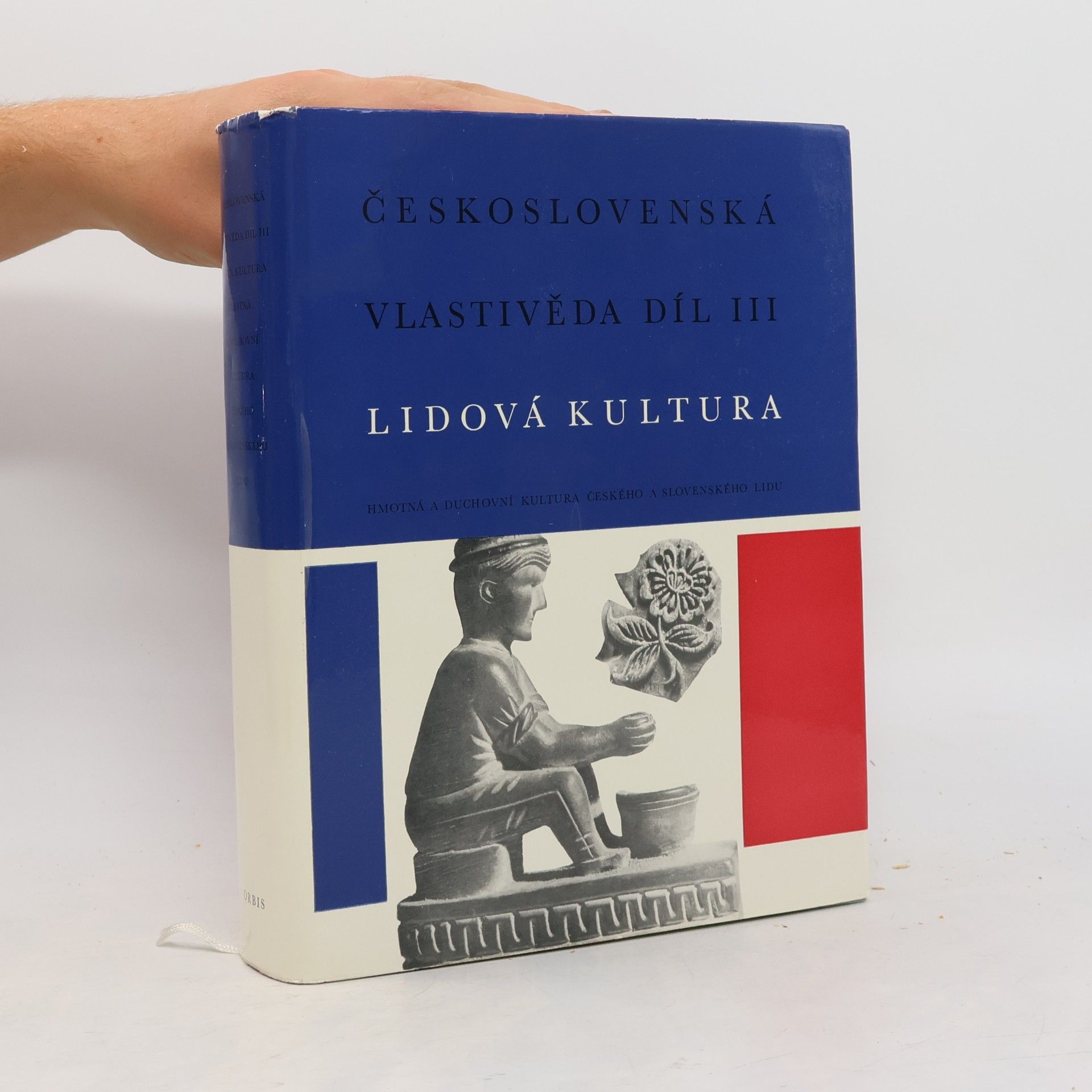 Socialistická akademie Československá vlastivěda díl III. Lidová kultura