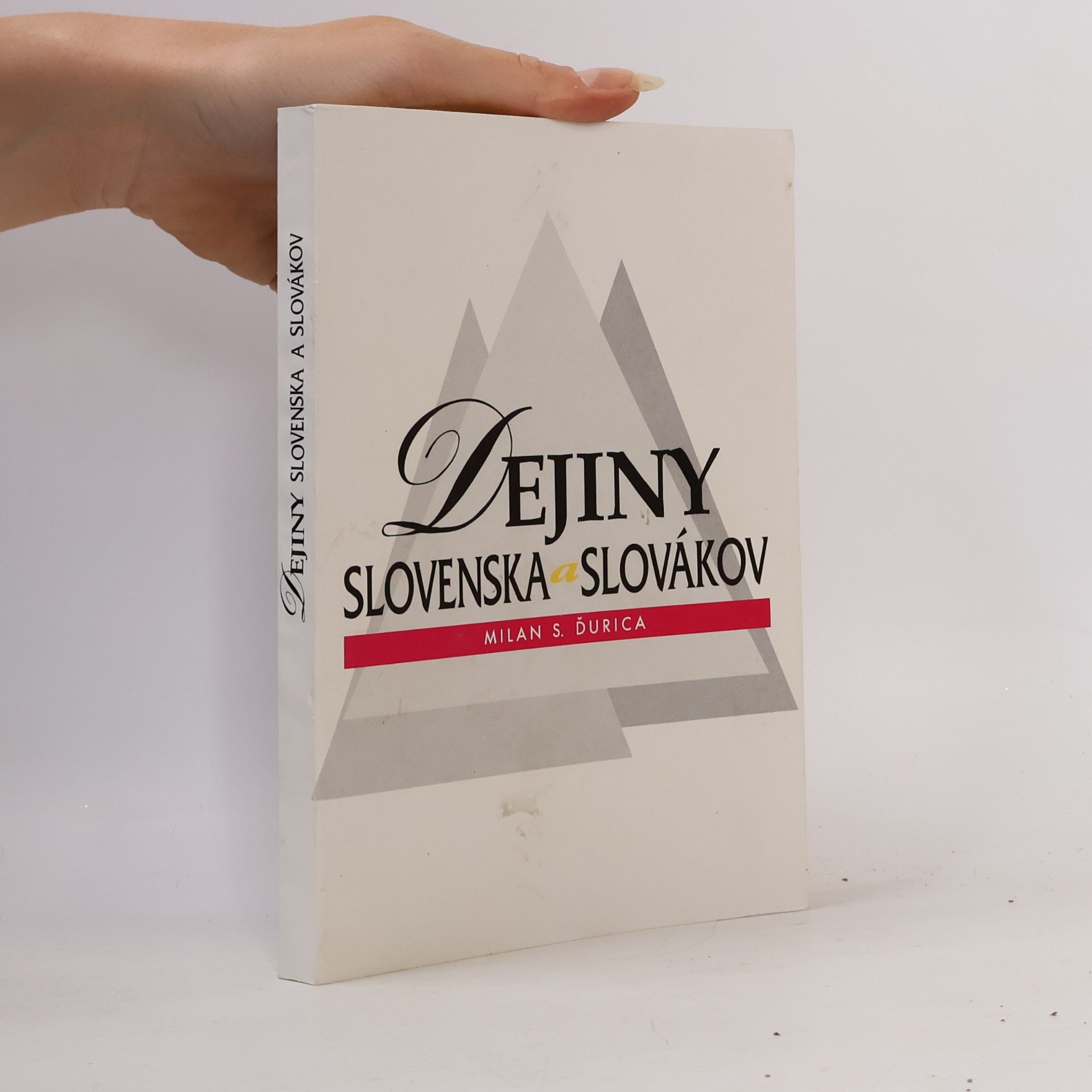 Milan Stanislav Ďurica Dejiny Slovenska a Slovákov