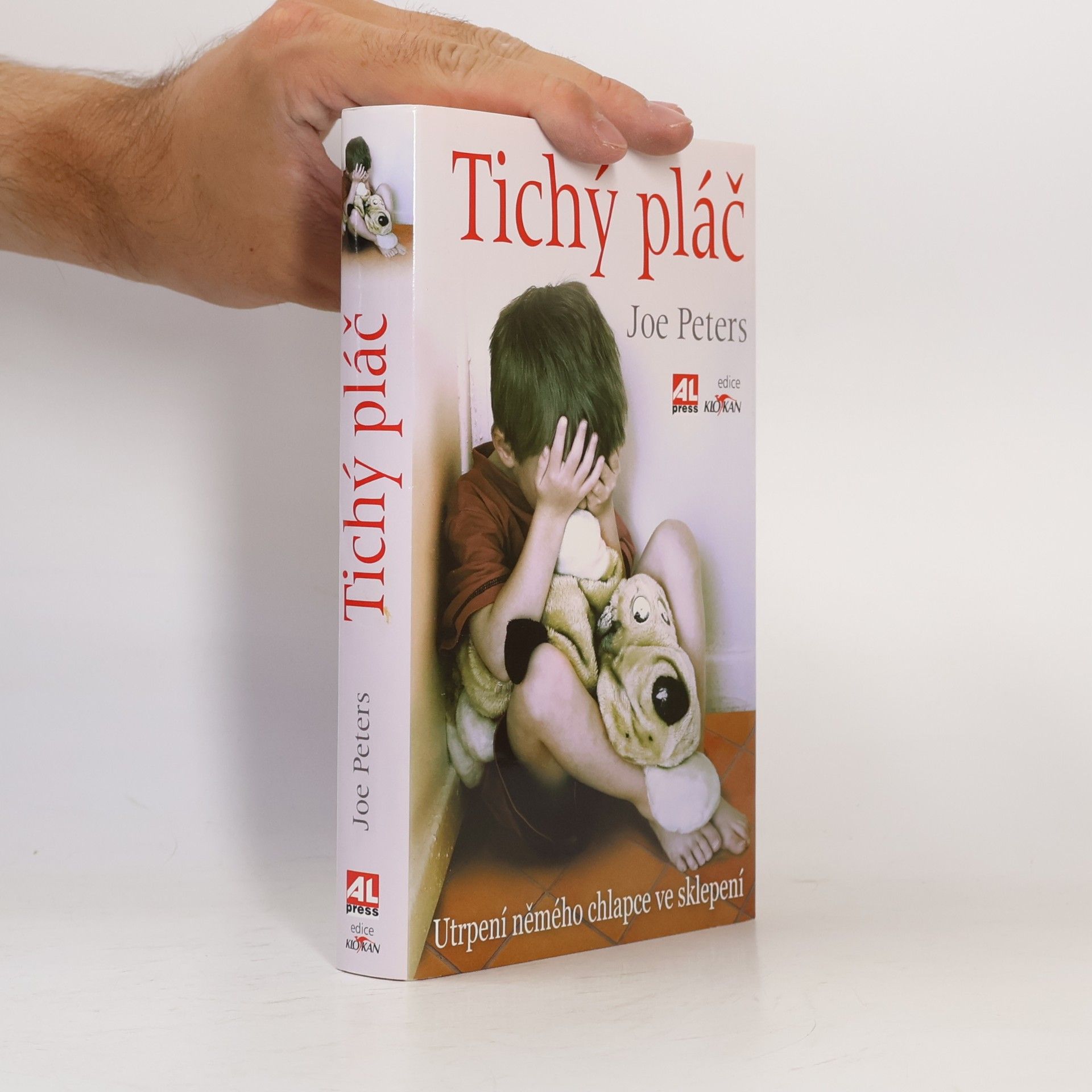 Joe Peters Tichý pláč : utrpení němého chlapce ve sklepení