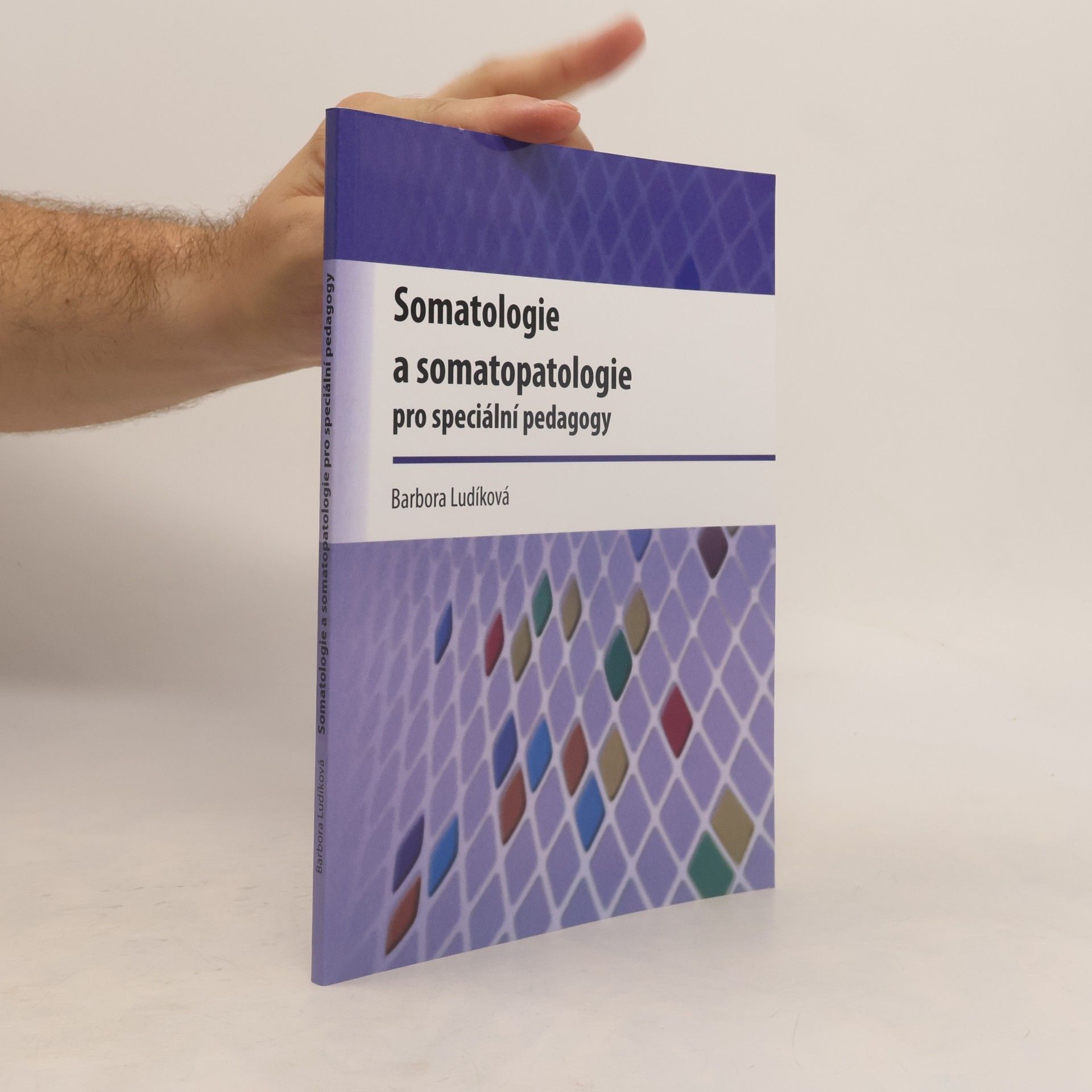 Somatologie a somatopatologie pro speciální pedagogy