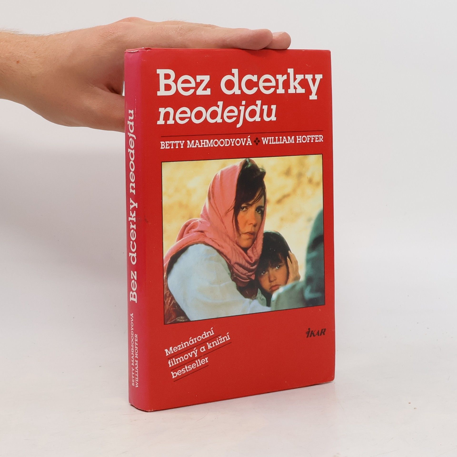 Betty Mahmoody Bez dcerky neodejdu