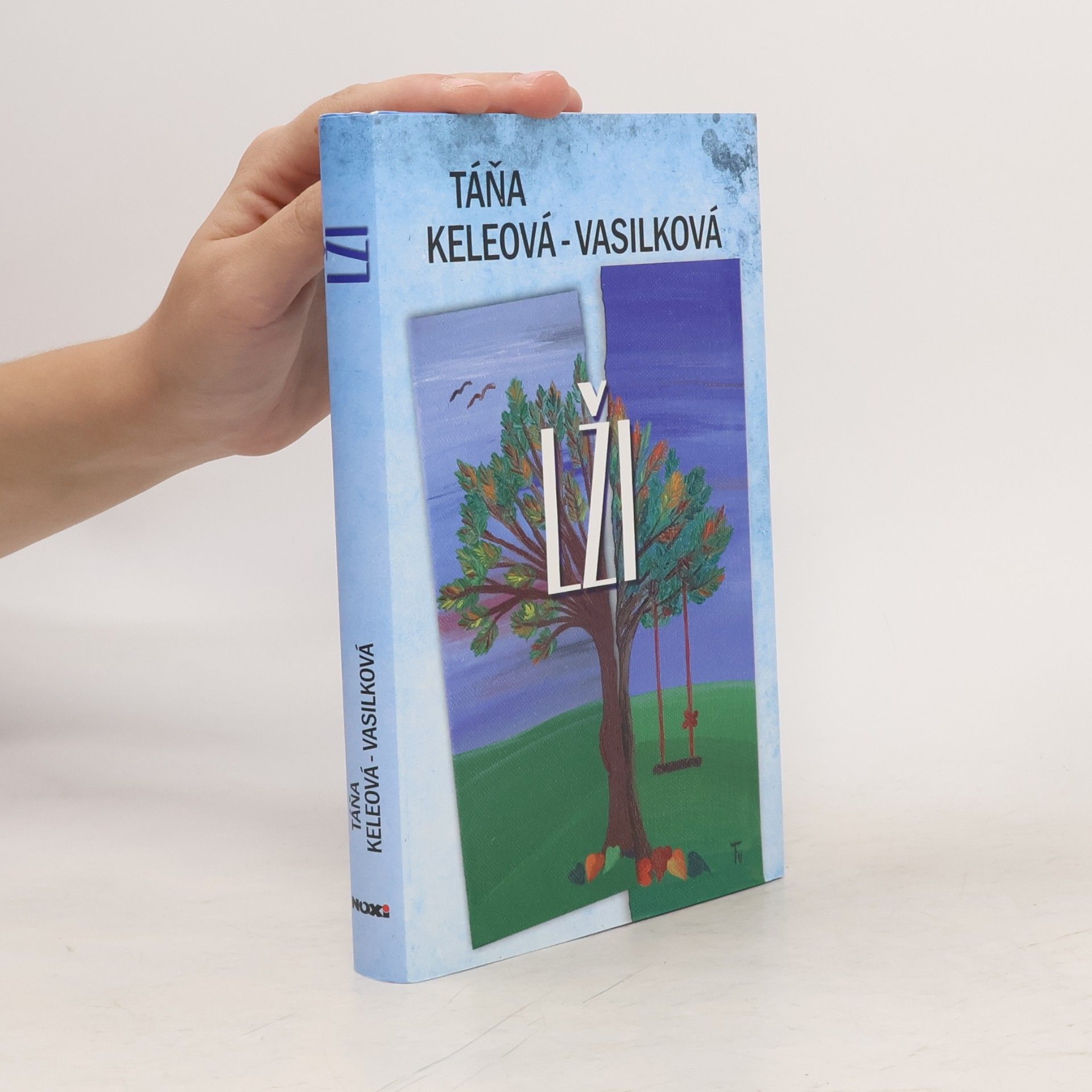 Táňa Keleová-Vasilková Lži