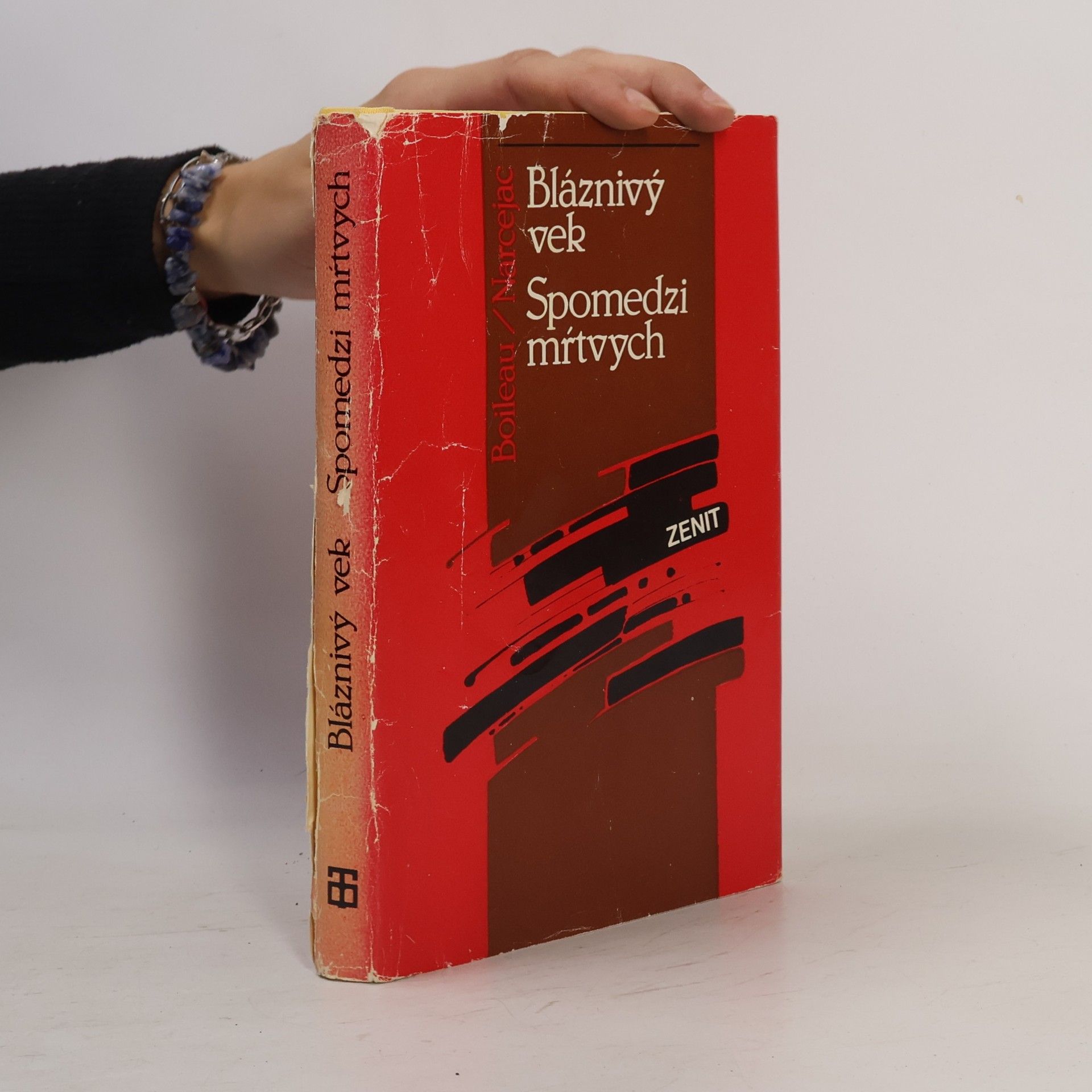 Peirre Boileau Bláznivý vek. Spomedzi mŕtvych