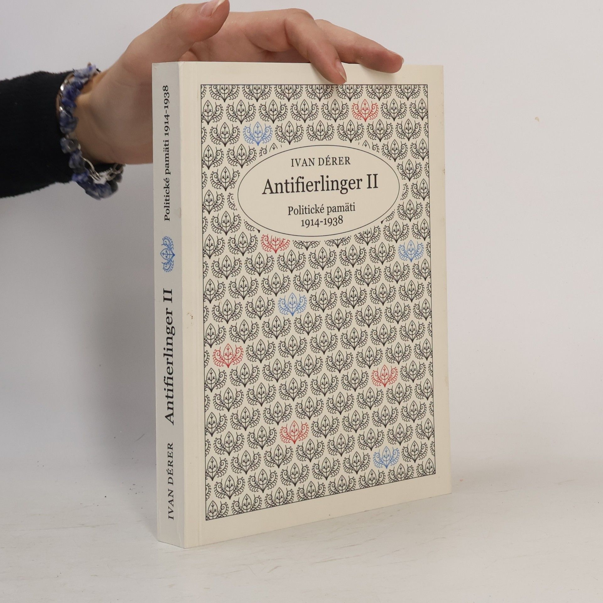 Ivan Derer Antifierlinger II: Politické pamäti 1914-1938