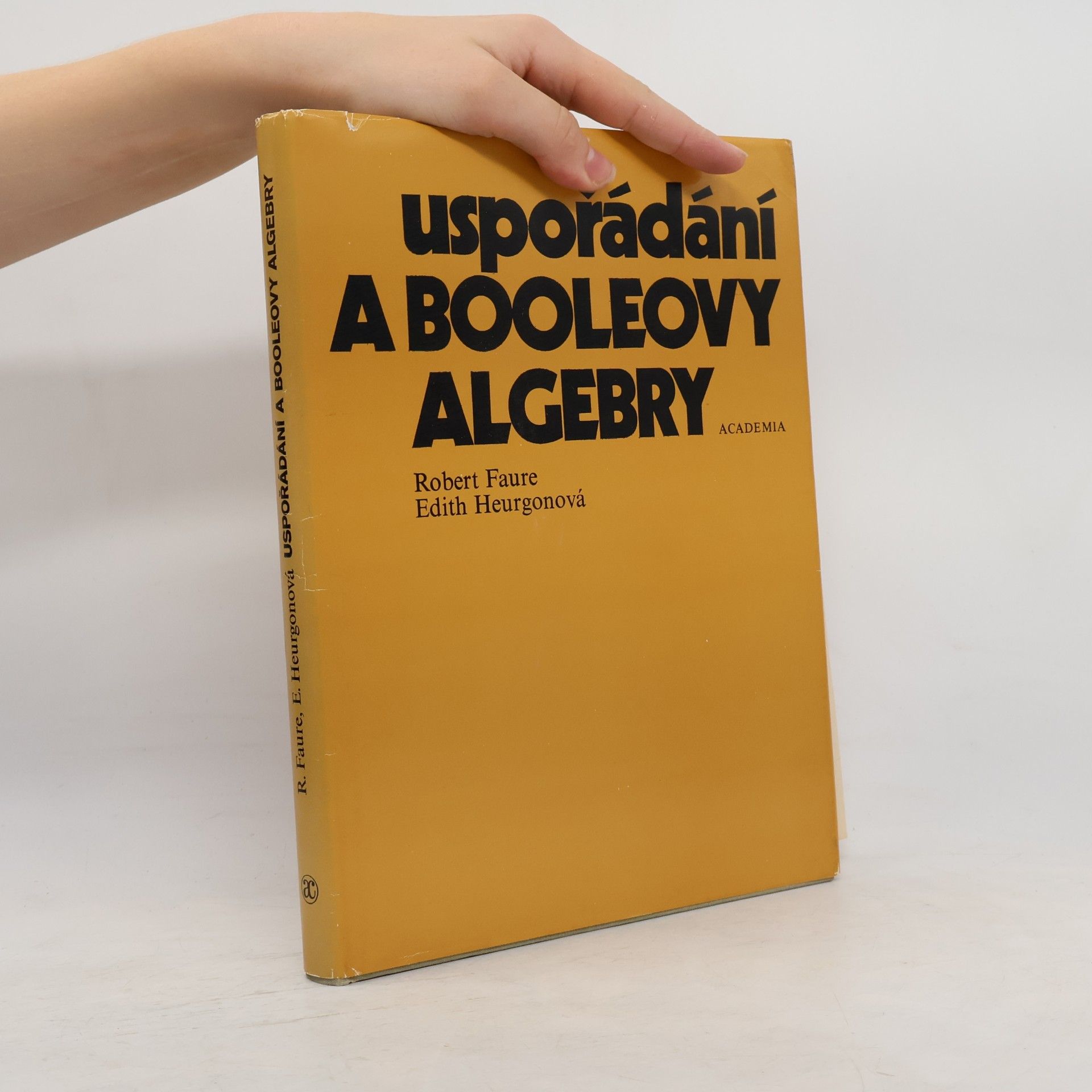 Robert Faure Uspořádání a Booleovy algebry