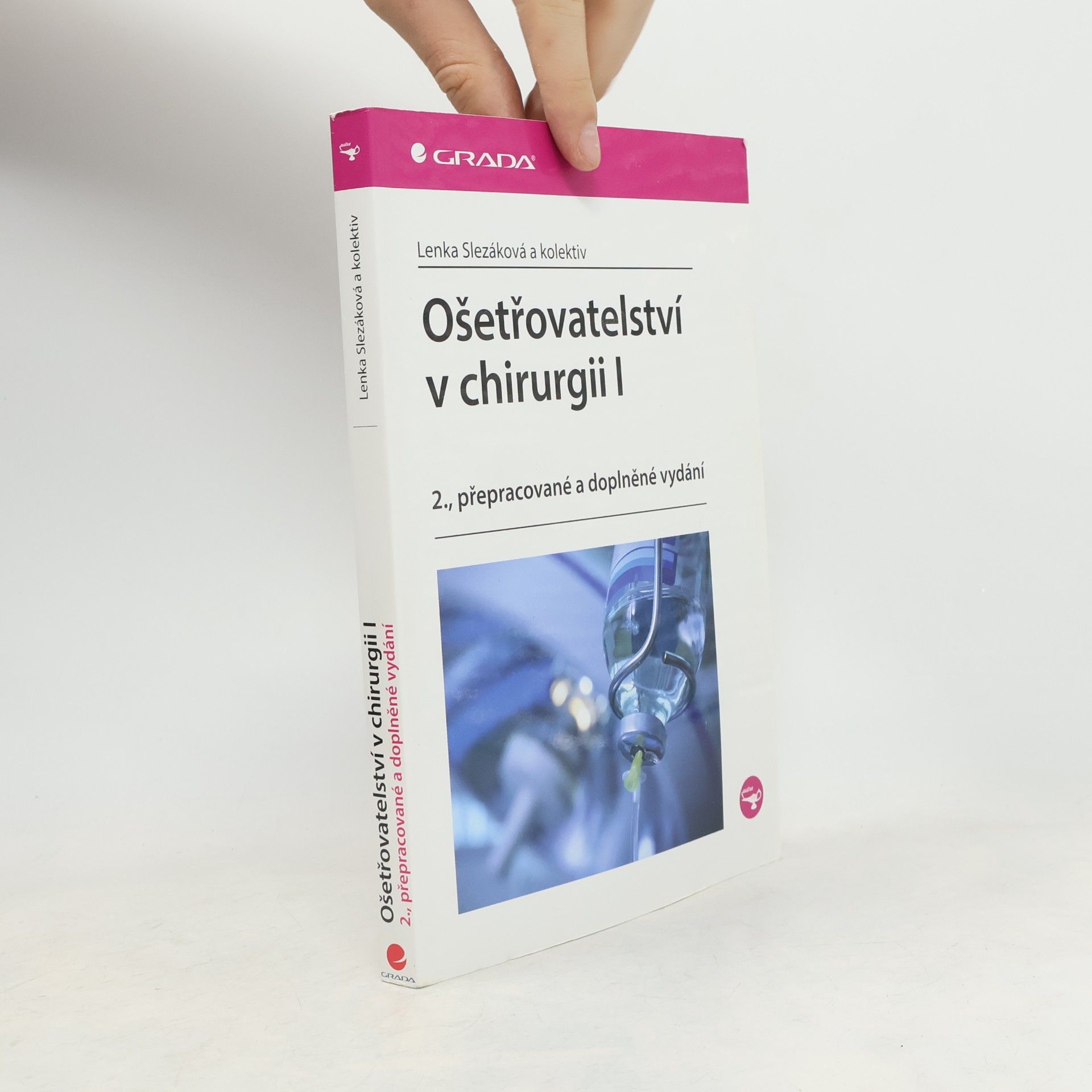 Lenka Slezáková Ošetřovatelství v chirurgii I