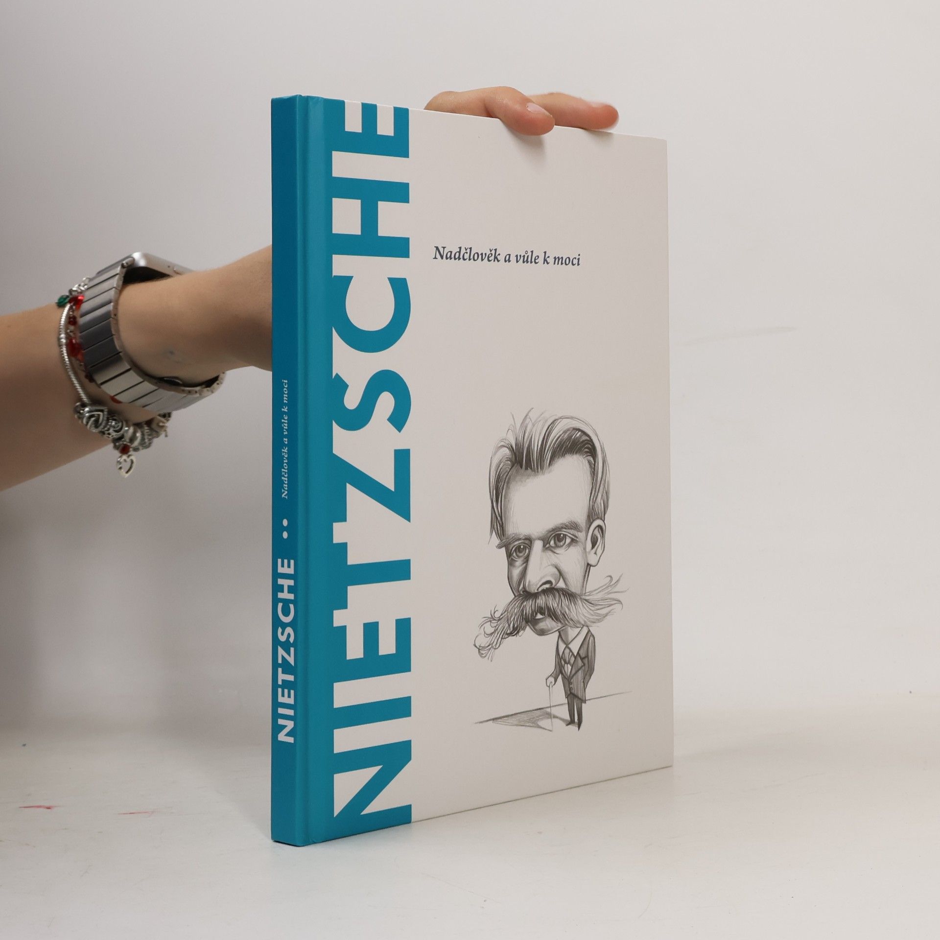 Toni Llácer Nietzsche. Nadčlověk a vůle k moci