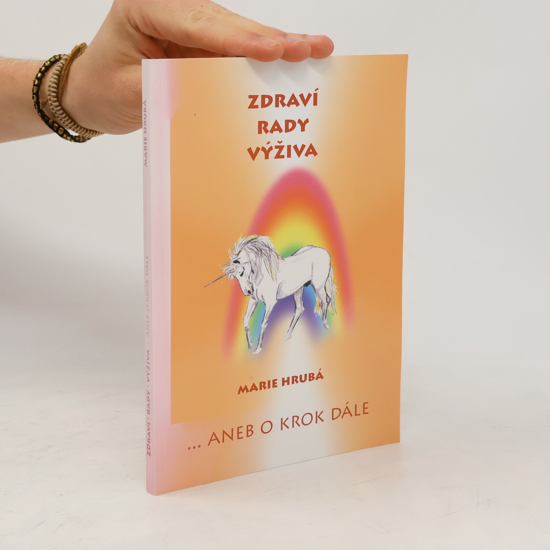 Rady, zdraví, výživa aneb o krok dále