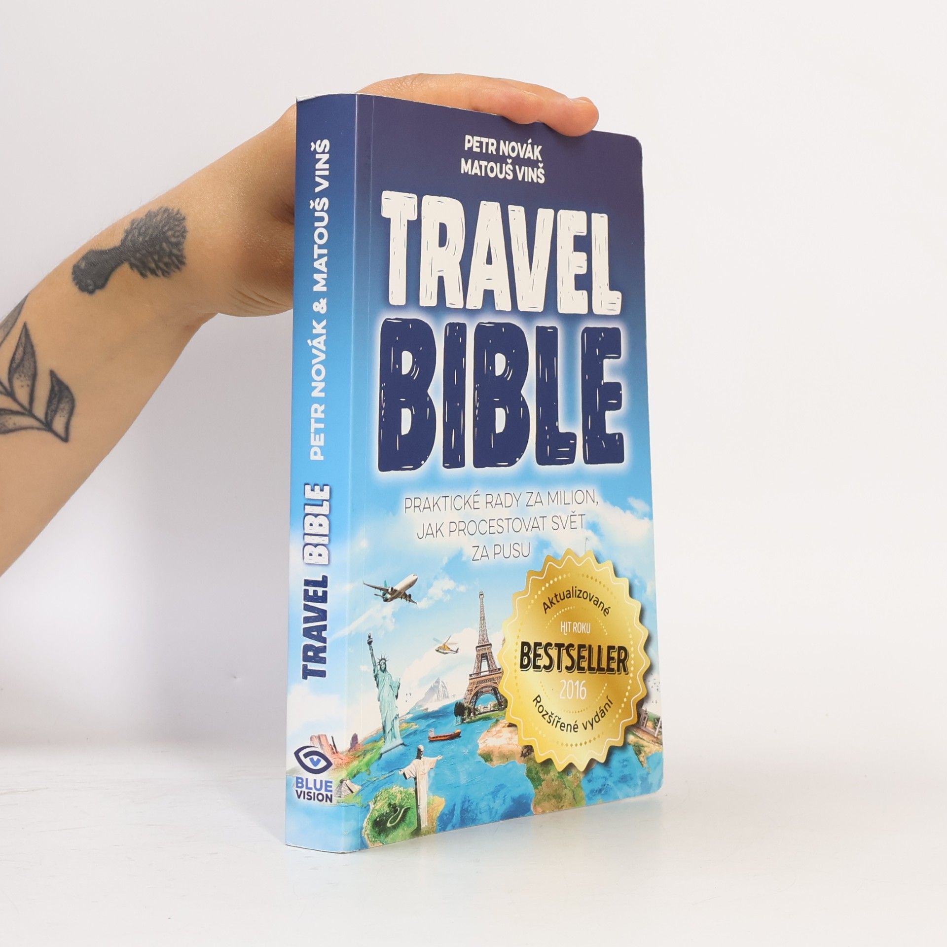 Travel bible. Praktické rady za milion, jak procestovat svět za pusu