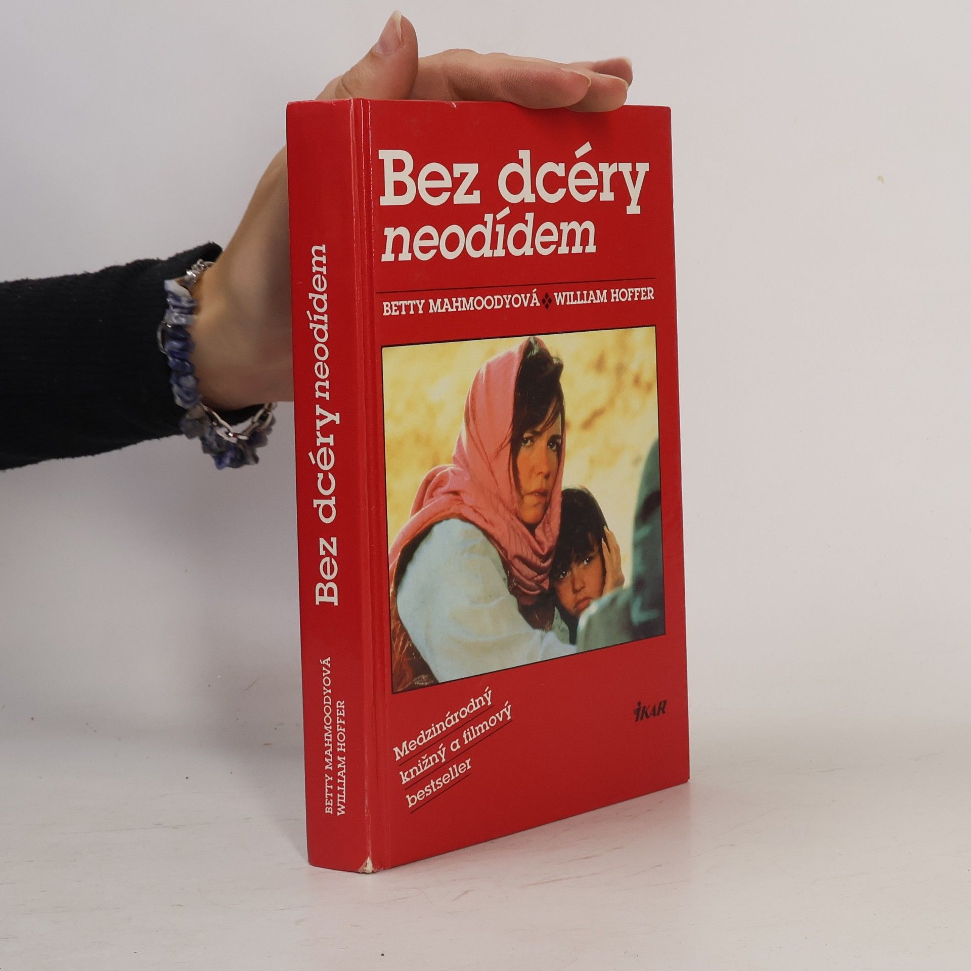 Betty Mahmoody Bez dcéry neodídem