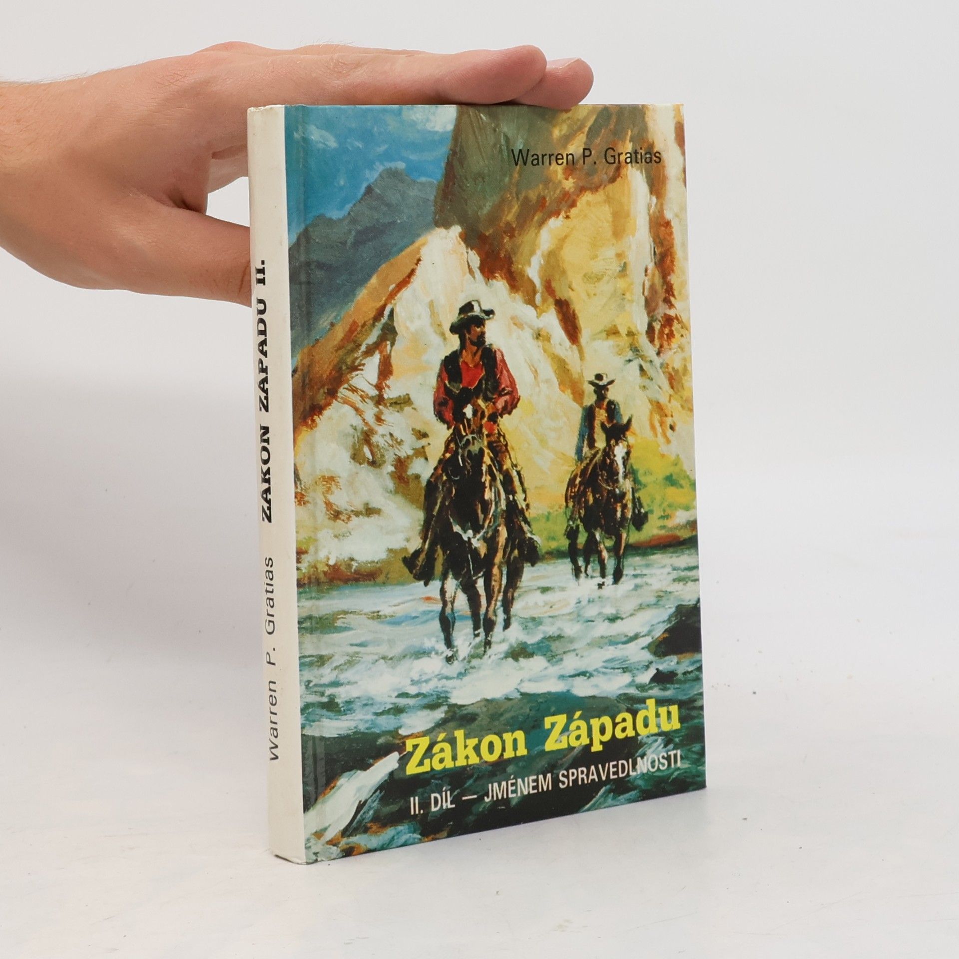 Petr Gratias Zákon Západu 2. Jménem spravedlnosti
