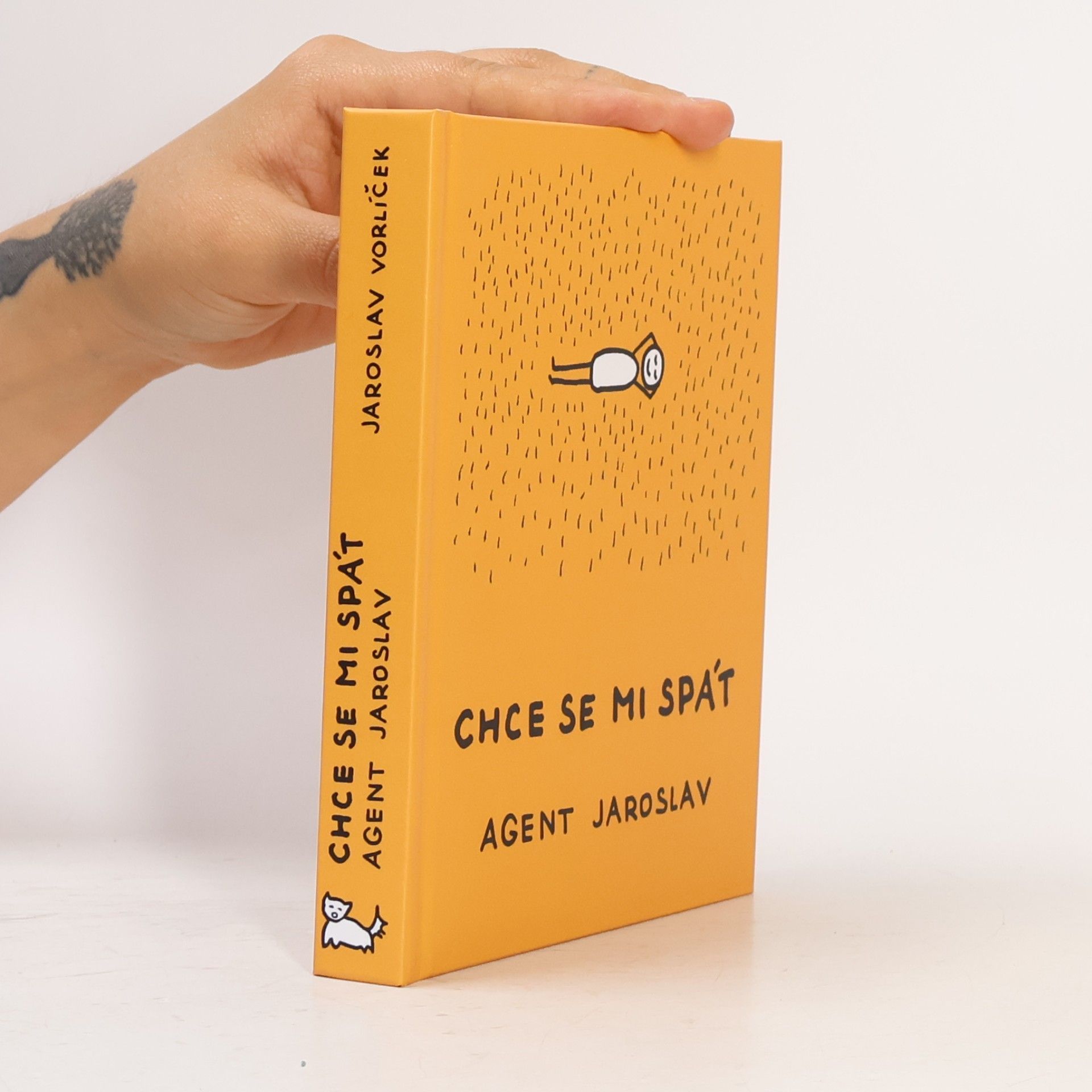 Jaroslav Vorlíček Chce se mi spát. Agent Jaroslav