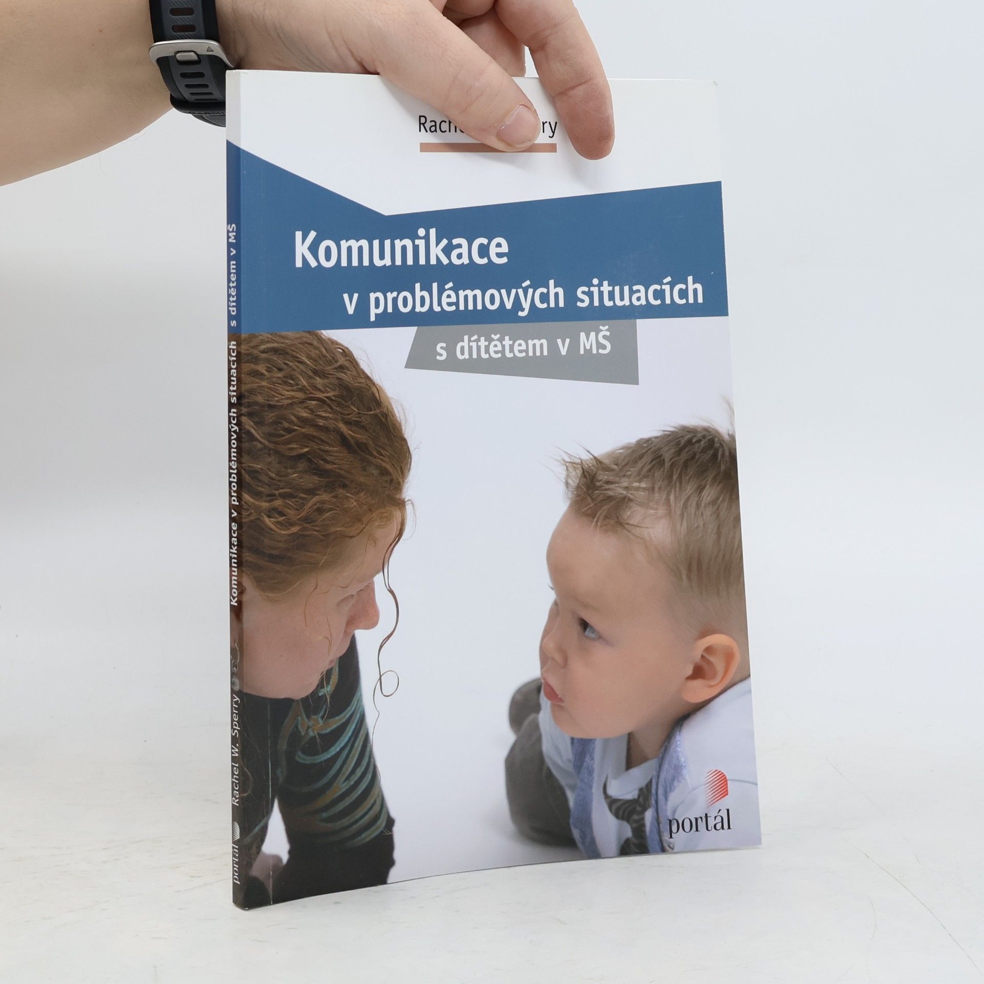 Olga von Pohl Komunikace v problémových situacích s dítětem v MŠ