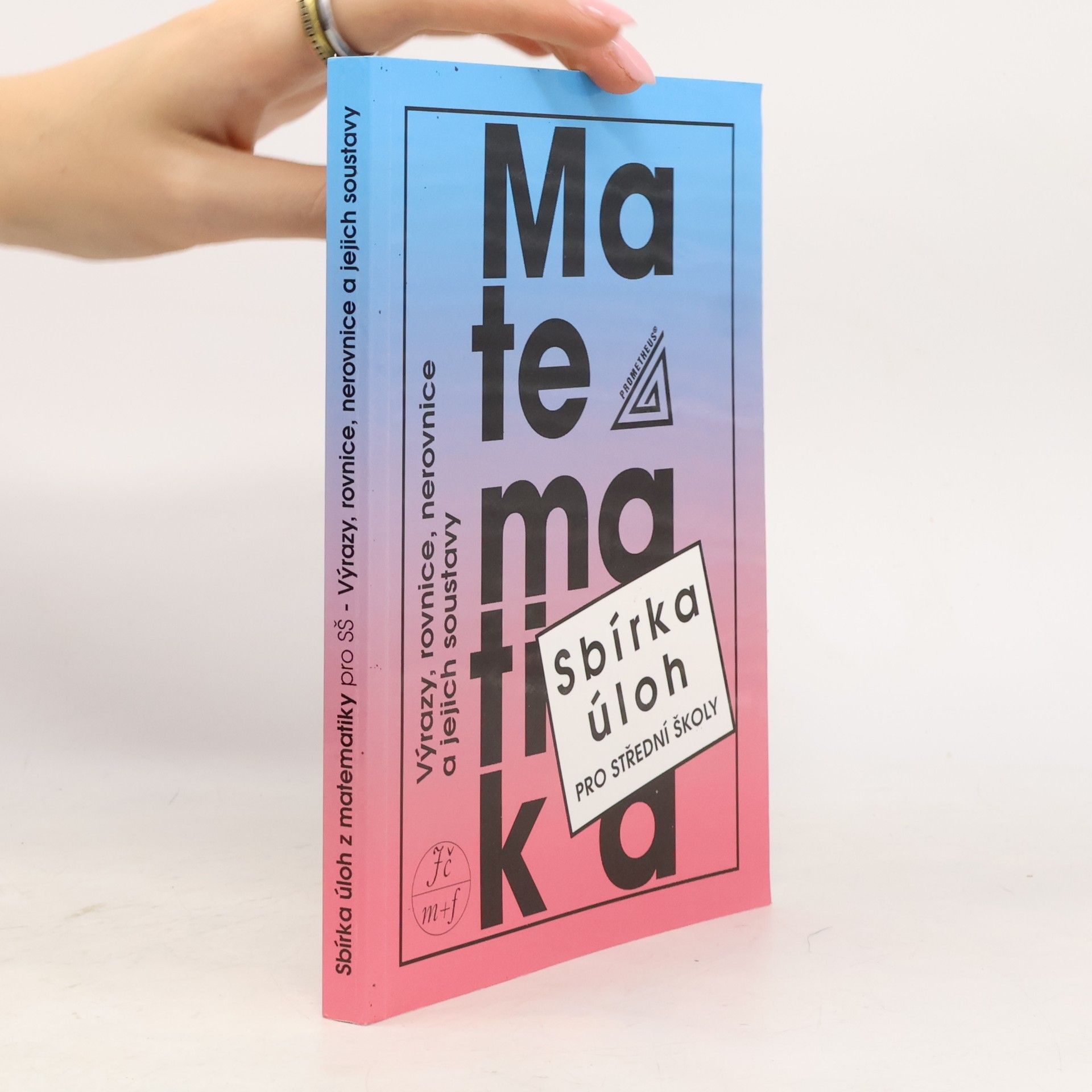 František Janeček Sbírka úloh z matematiky pro střední školy