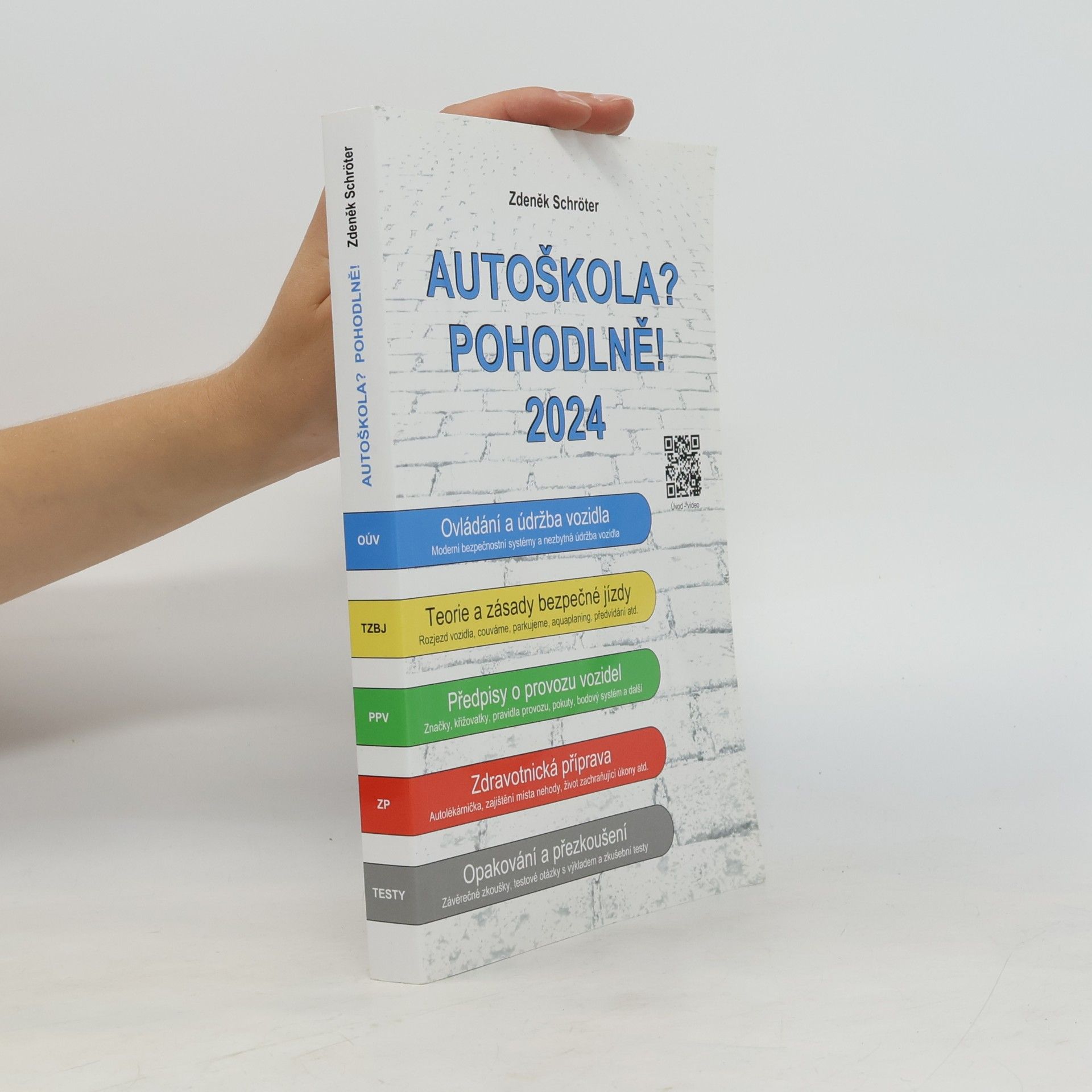 Zdeněk Schröter Autoškola? Pohodlně! 2024