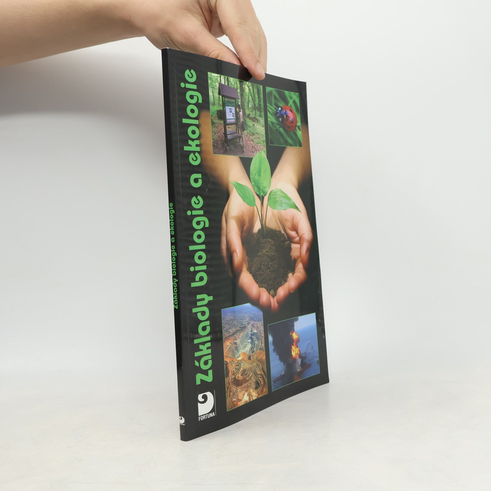 Kvasničková Danuše Základy biologie a ekologie pro základní a střední školy