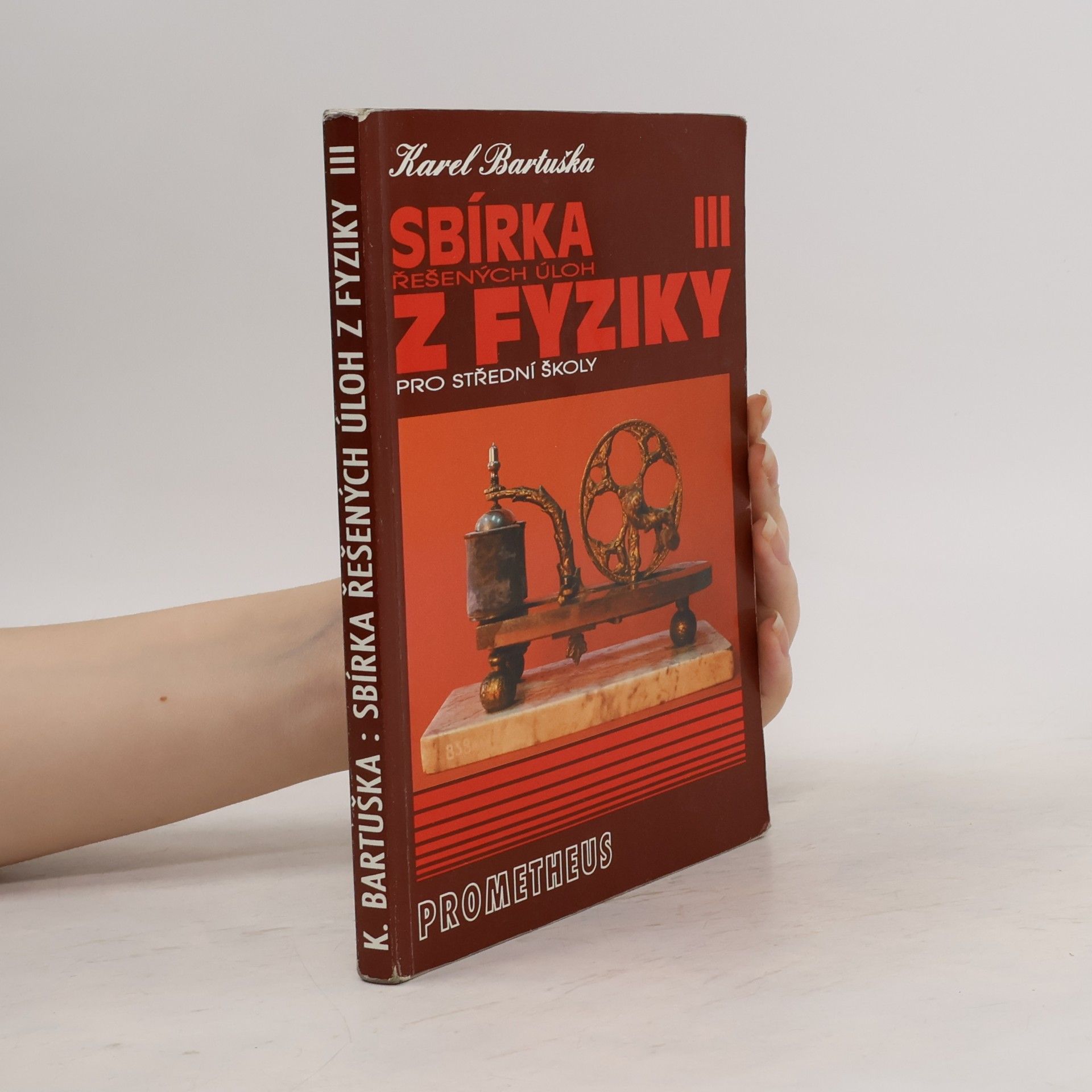 Karel Bartuška Sbírka řešených úloh z fyziky pro střední školy III