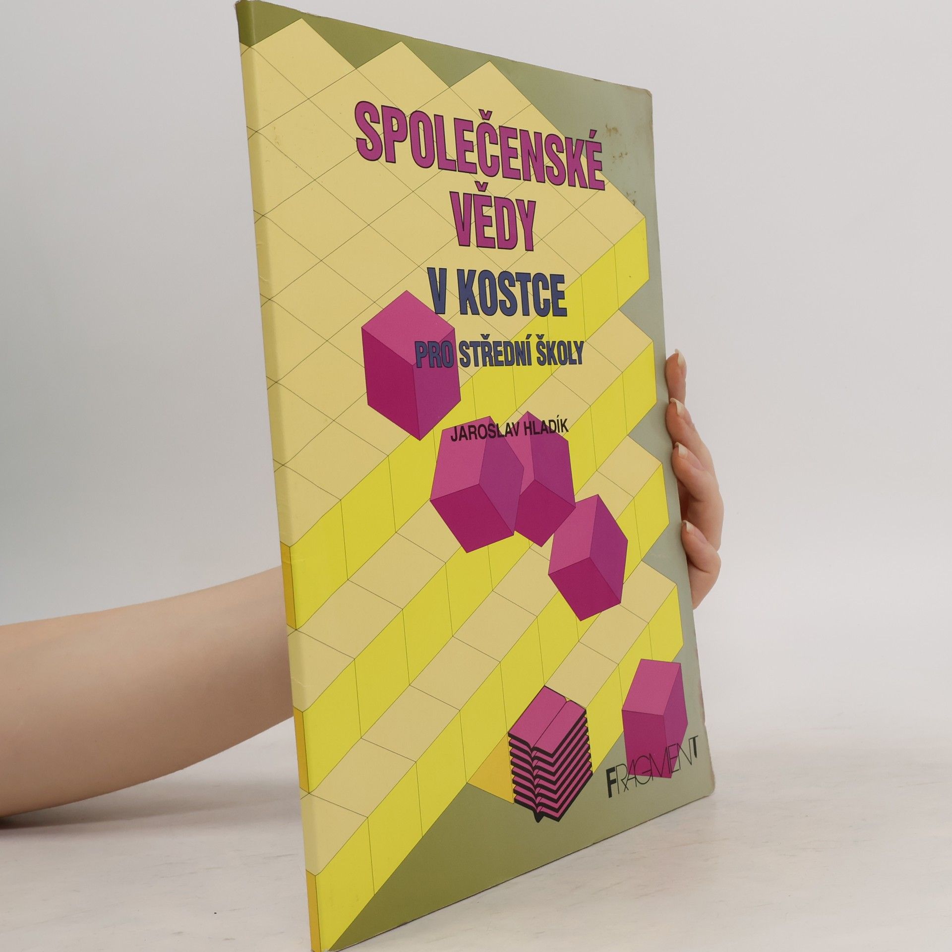 Jaroslav Hladík Společenské vědy v kostce