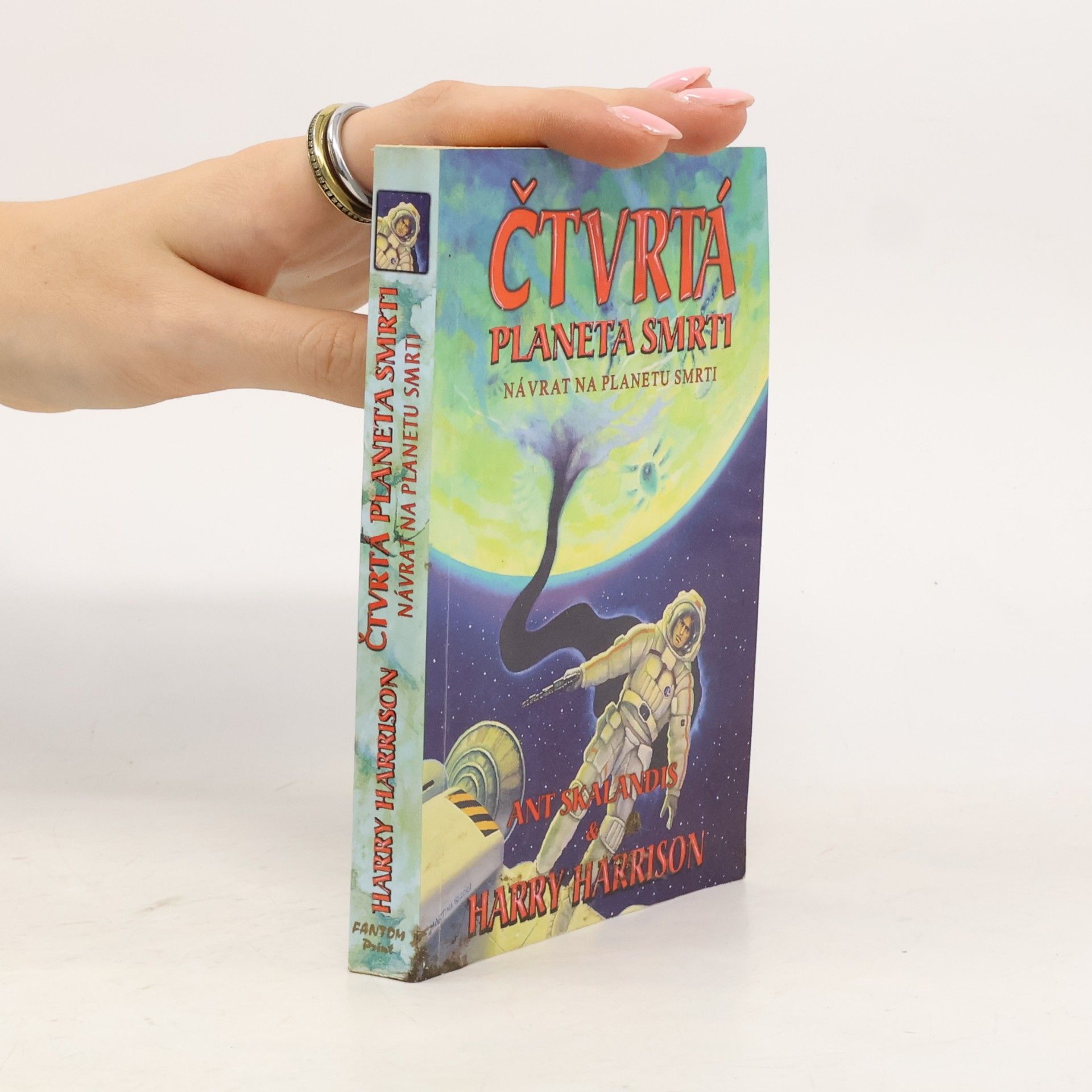Ant Skalandis Čtvrtá planeta smrti, Návrat na planetu smrti