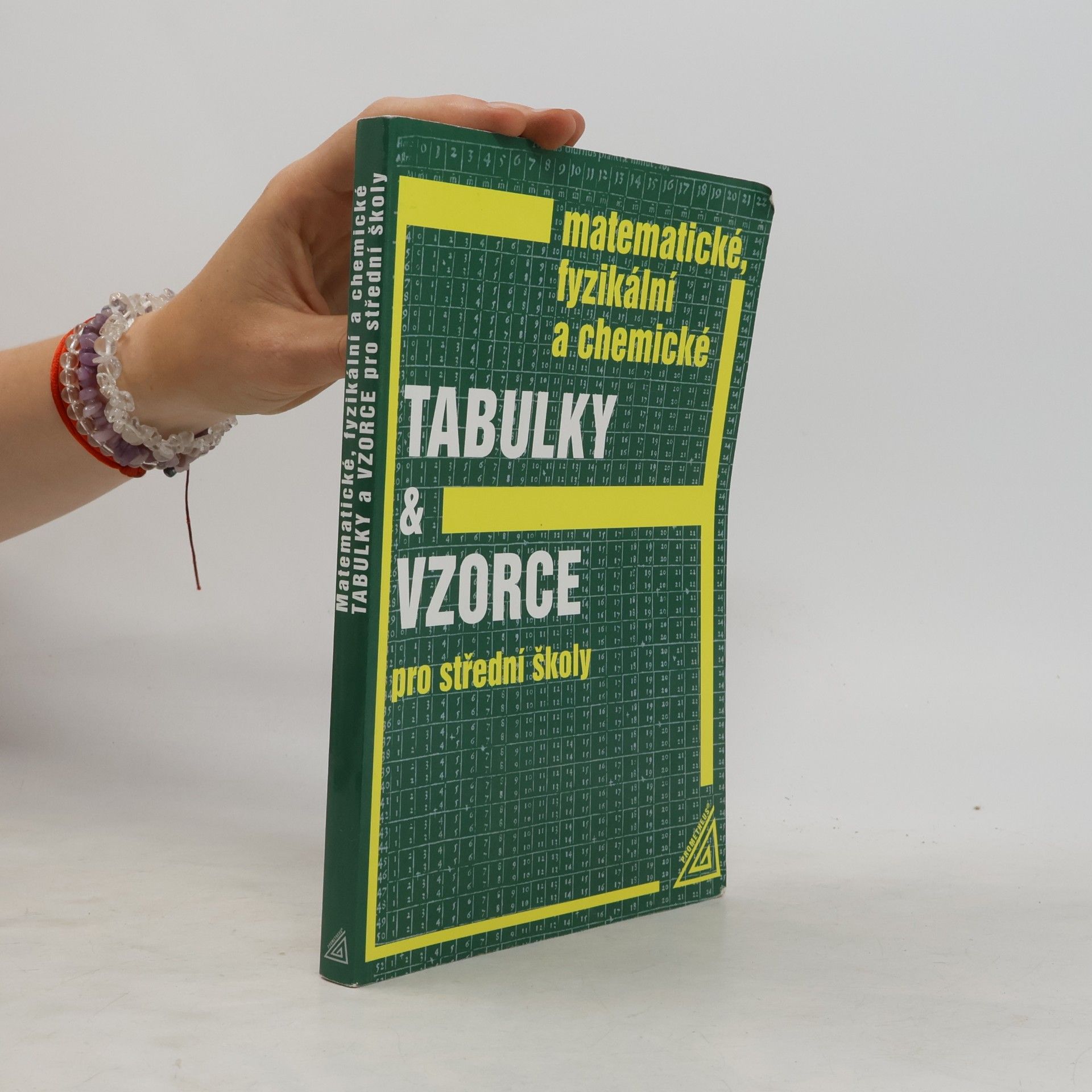Jiří Mikulčák Matematické, fyzikální a chemické tabulky a vzorce pro střední školy