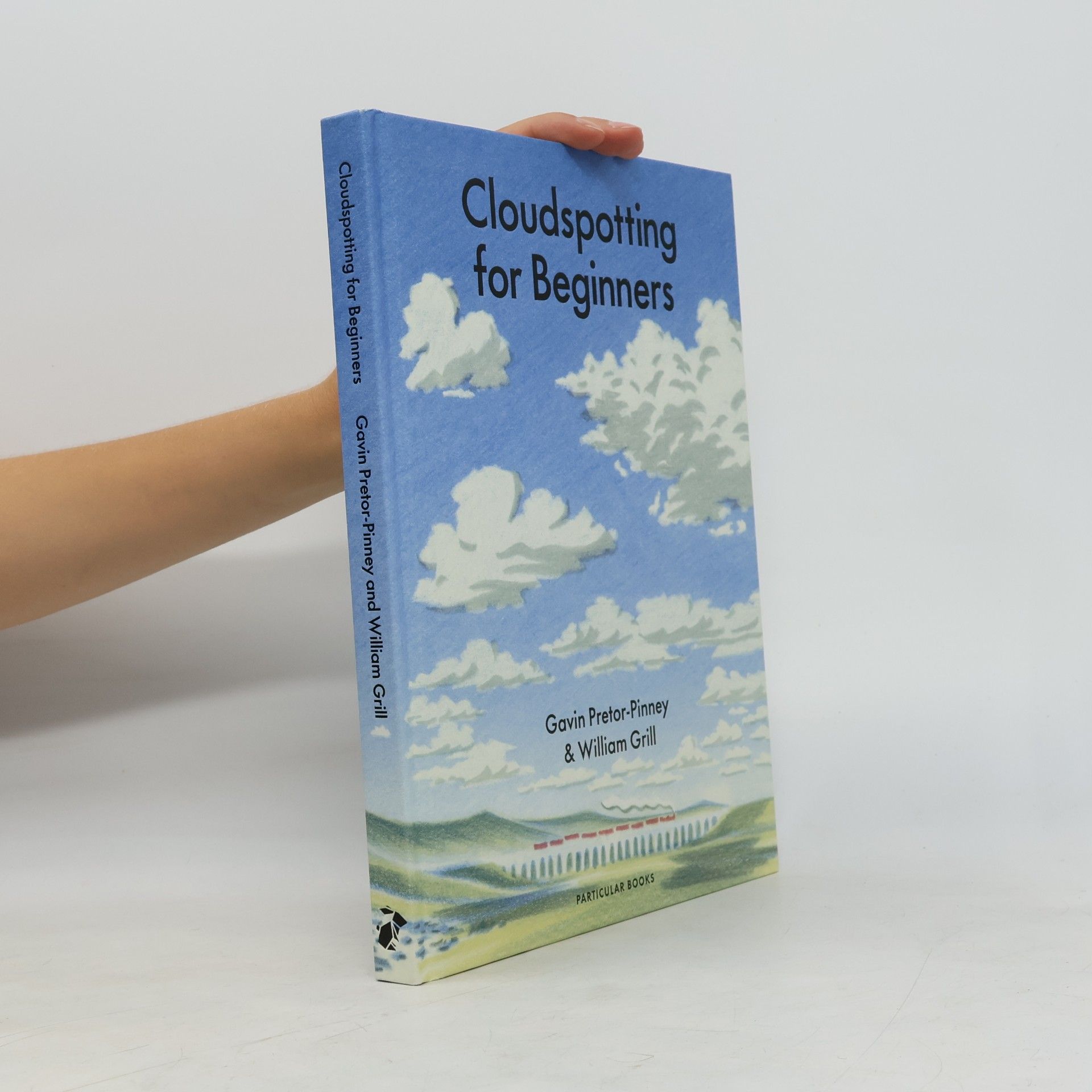 Gavin Pretor-Pinney Cloudspotting For Beginners