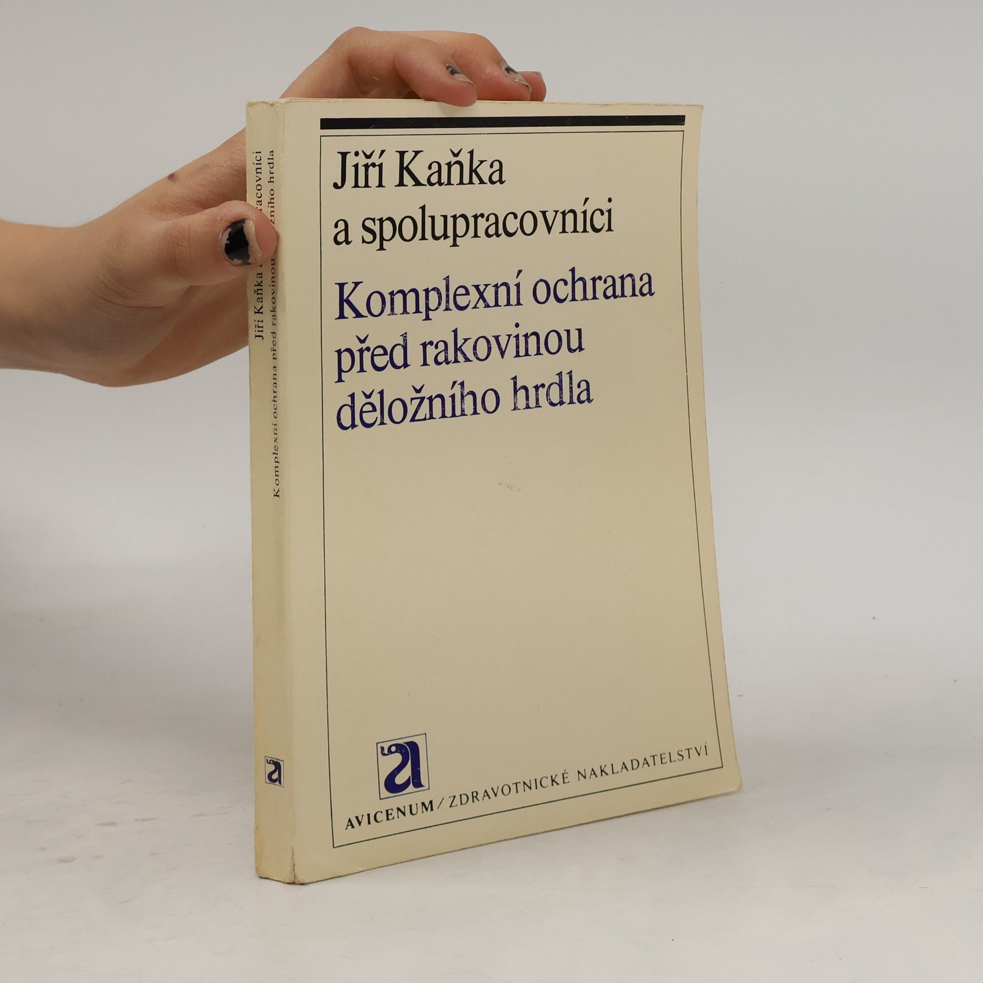 Jiří Kaňka Komplexní ochrana před rakovinou hrdla děložního