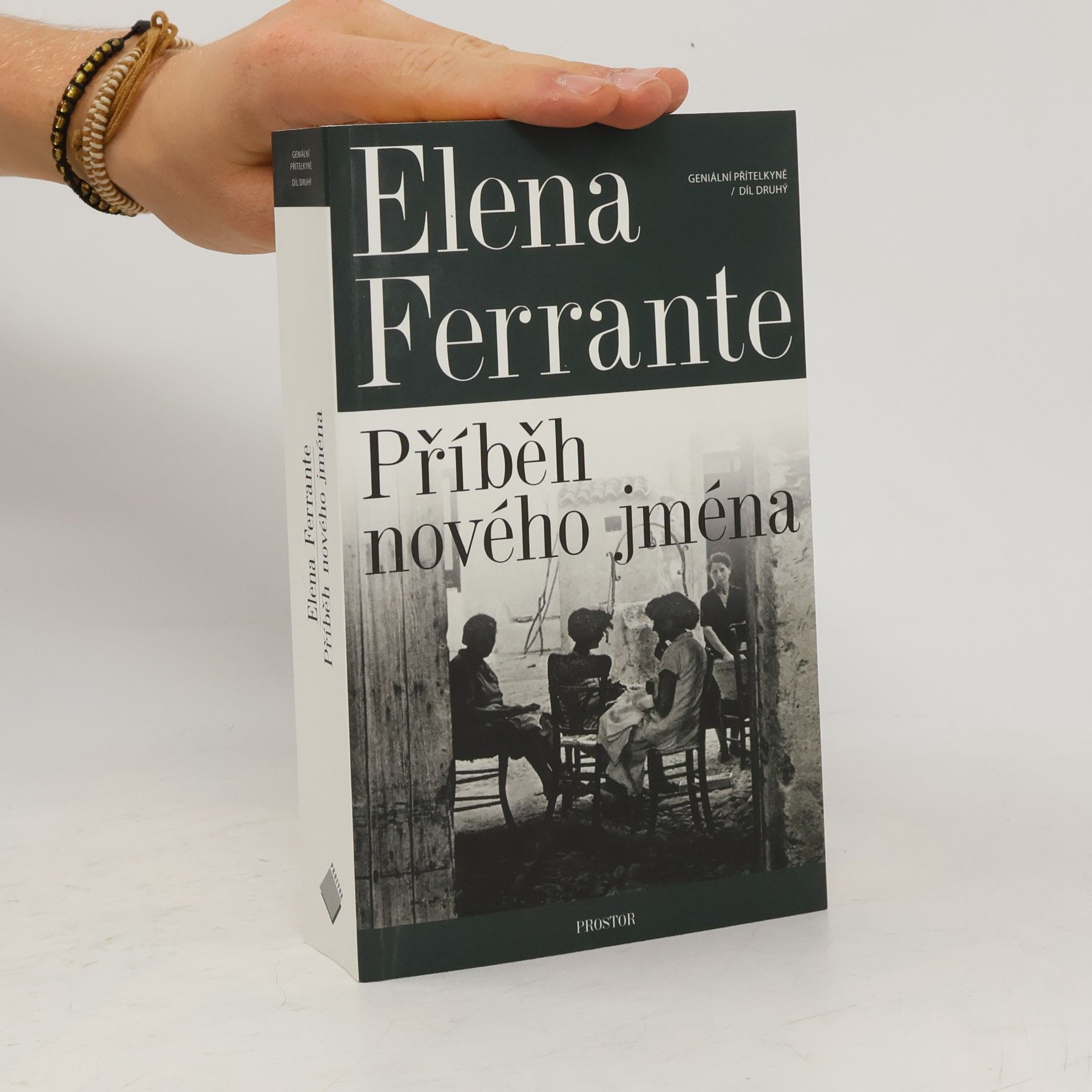 Elena Ferrante Geniální přítelkyně 2. Příběh nového jména