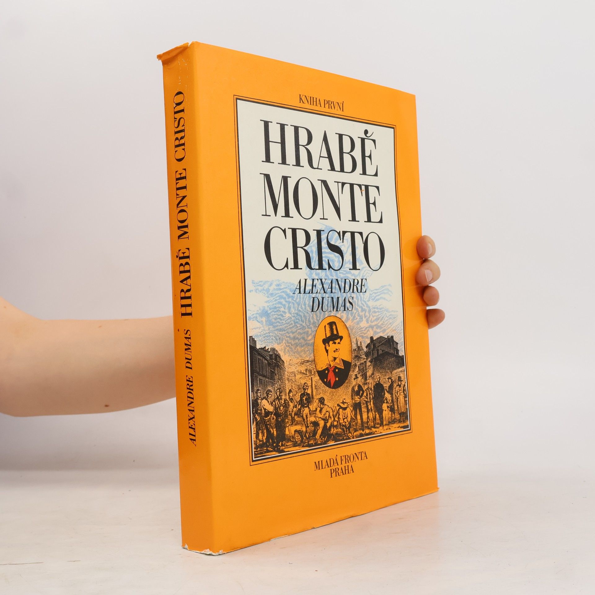 Alexandre Dumas Hrabě Monte Cristo. Kniha první