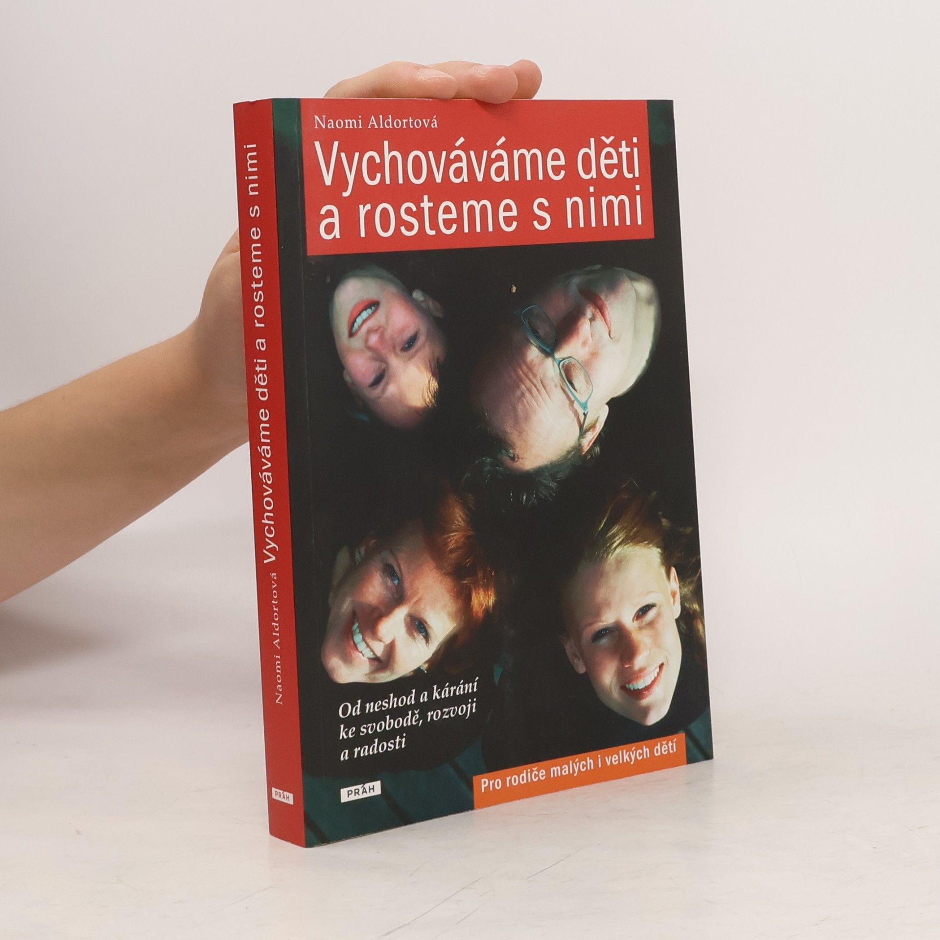 Naomi Aldort Vychováváme děti a rosteme s nimi