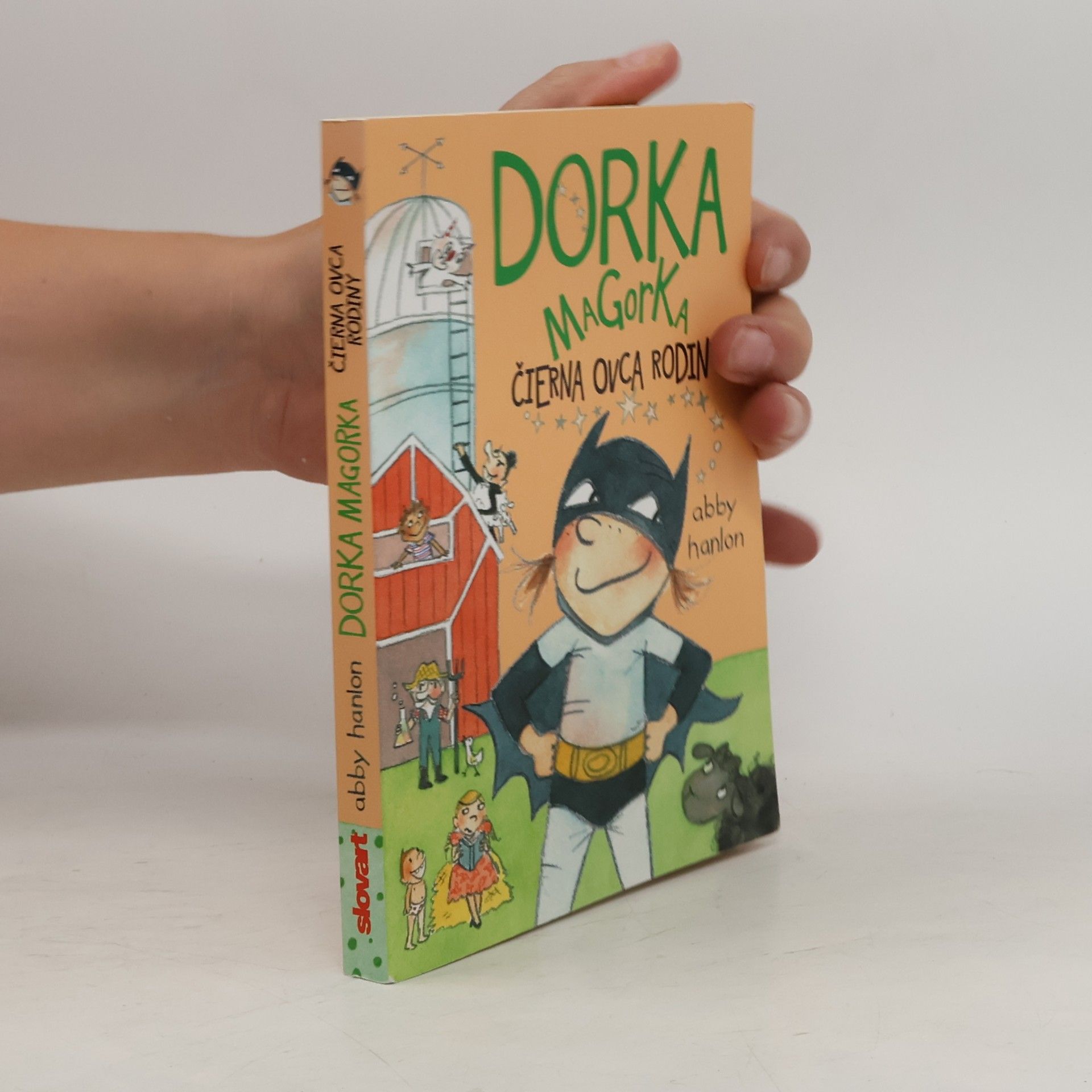 Abby Hanlon Dorka Magorka, čierna ovca rodiny