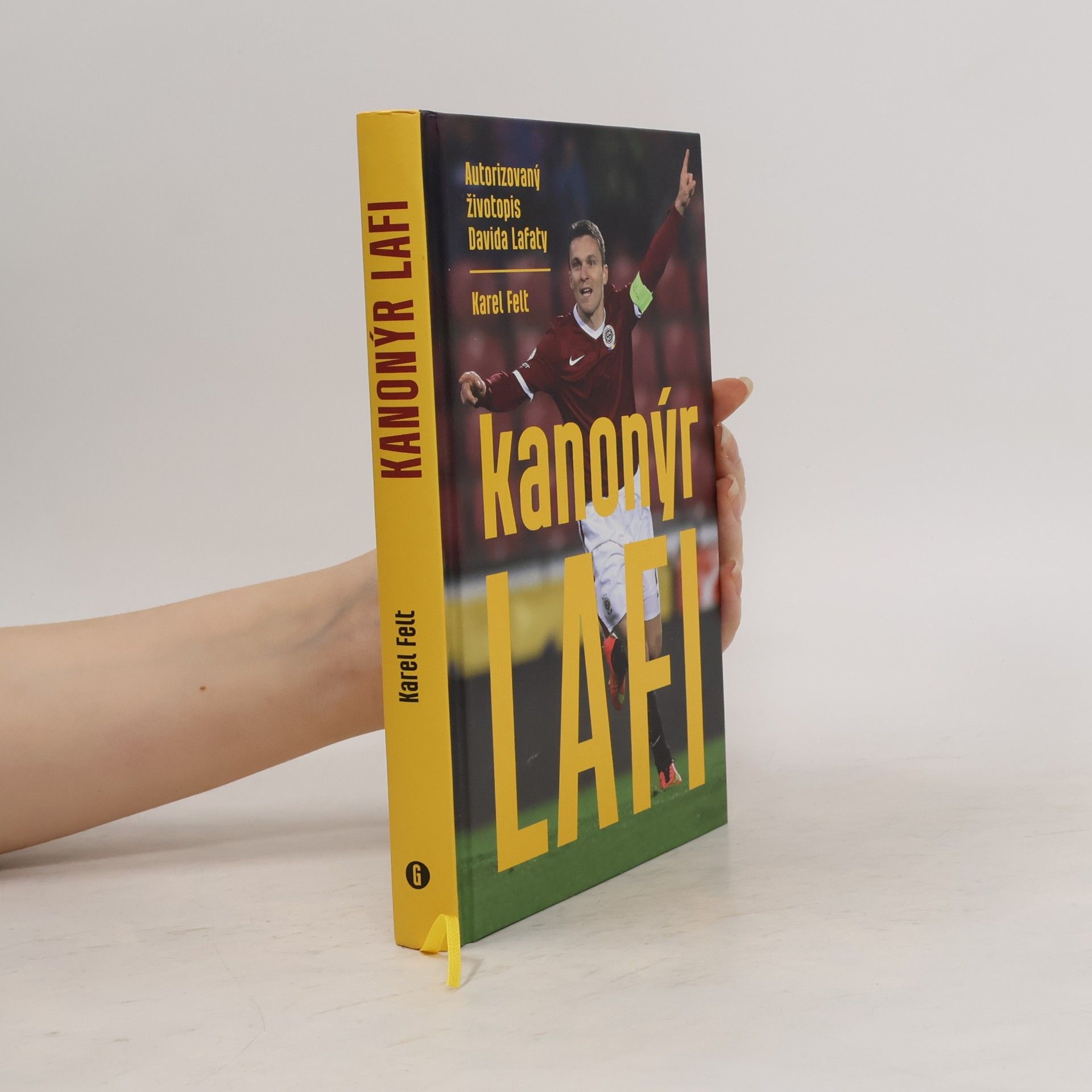 Karel Felt Kanonýr Lafi: Autorizovaný životopis Davida Lafaty