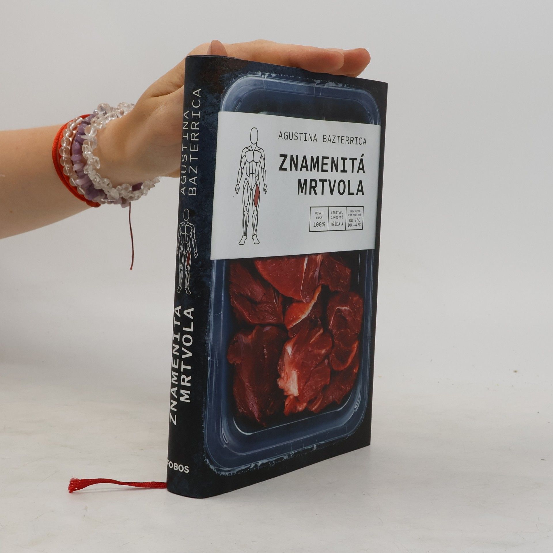Agustina Bazterrica Znamenitá mrtvola