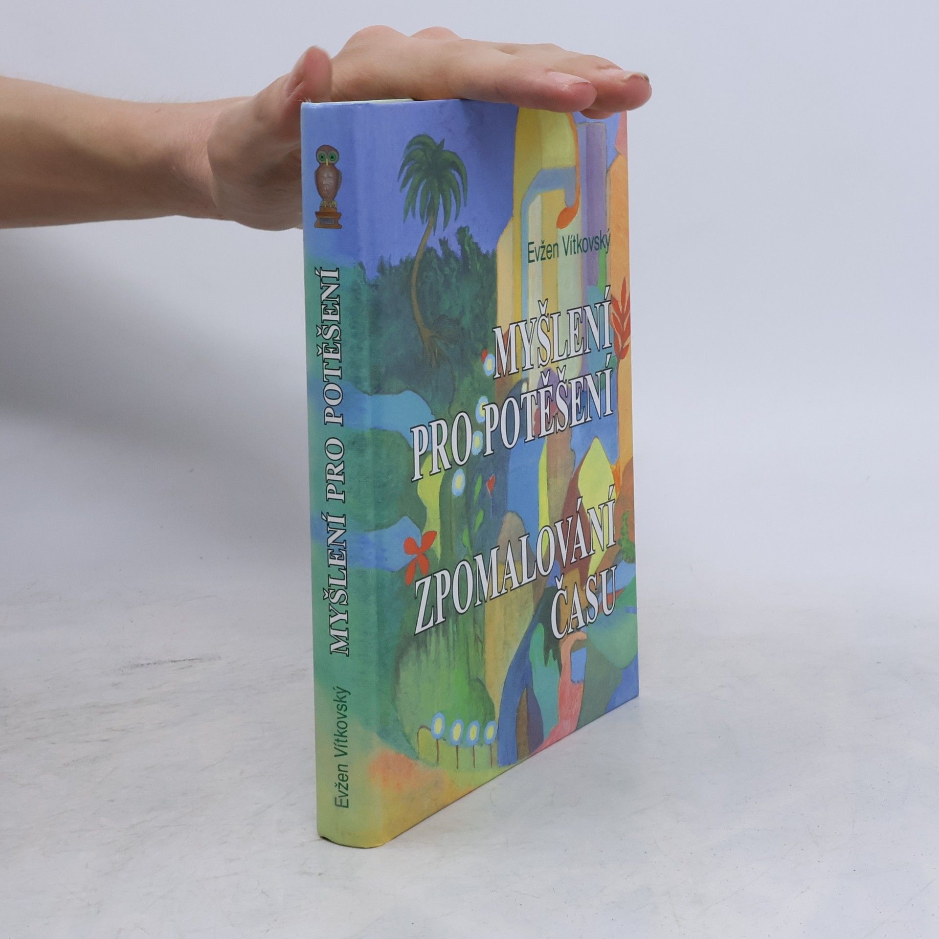 Myšlení pro potěšení: Zpomalování času (duplictní ISBN)